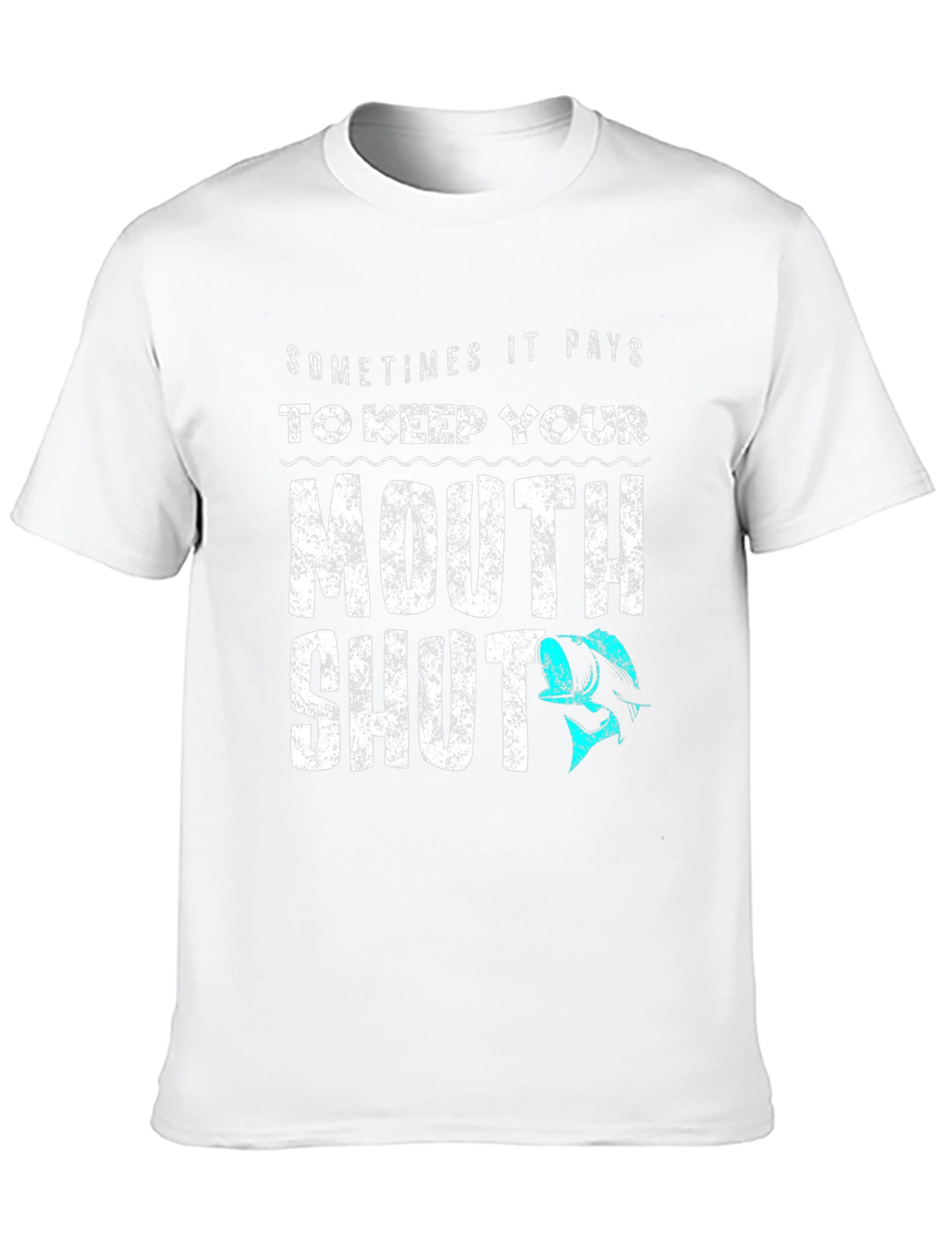 Sometimes It Pays to Keep Your Mouth Shut T-Shirt
