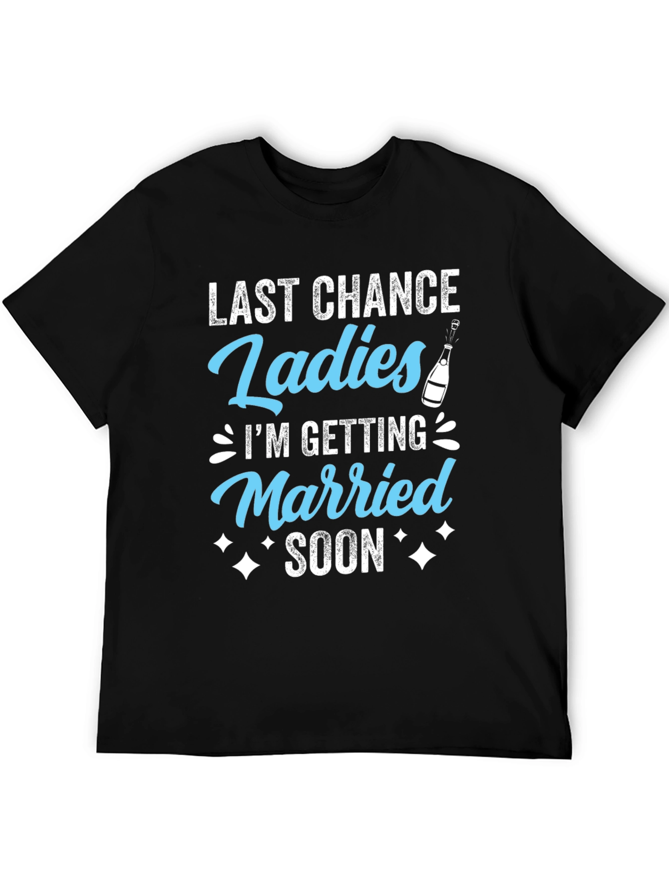 Last Chance Ladies T-Shirt