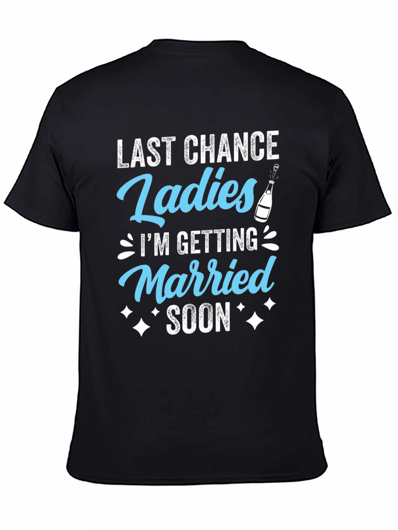 Last Chance Ladies T-Shirt