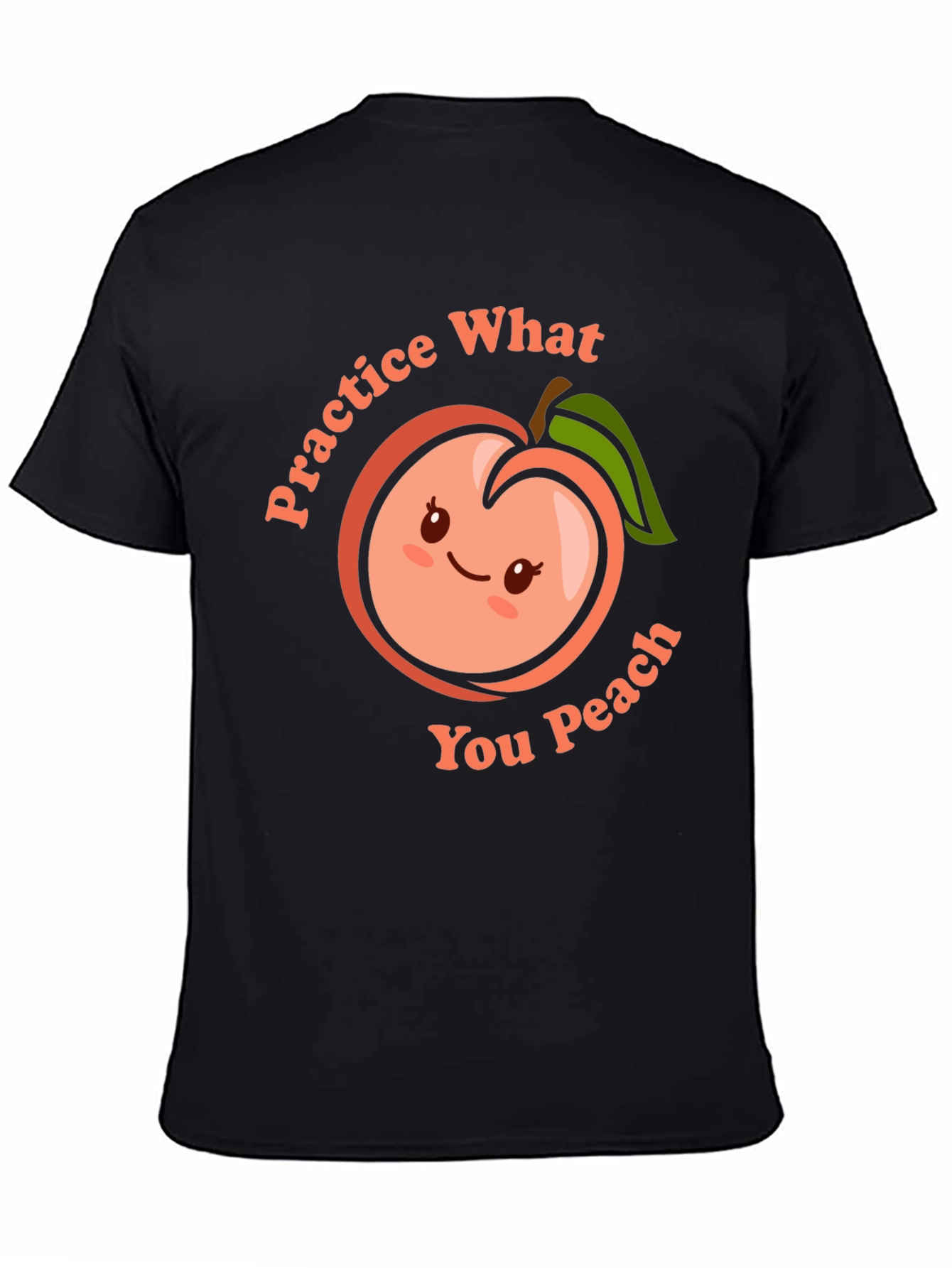 Practice What You Peach Funny T-Shirt