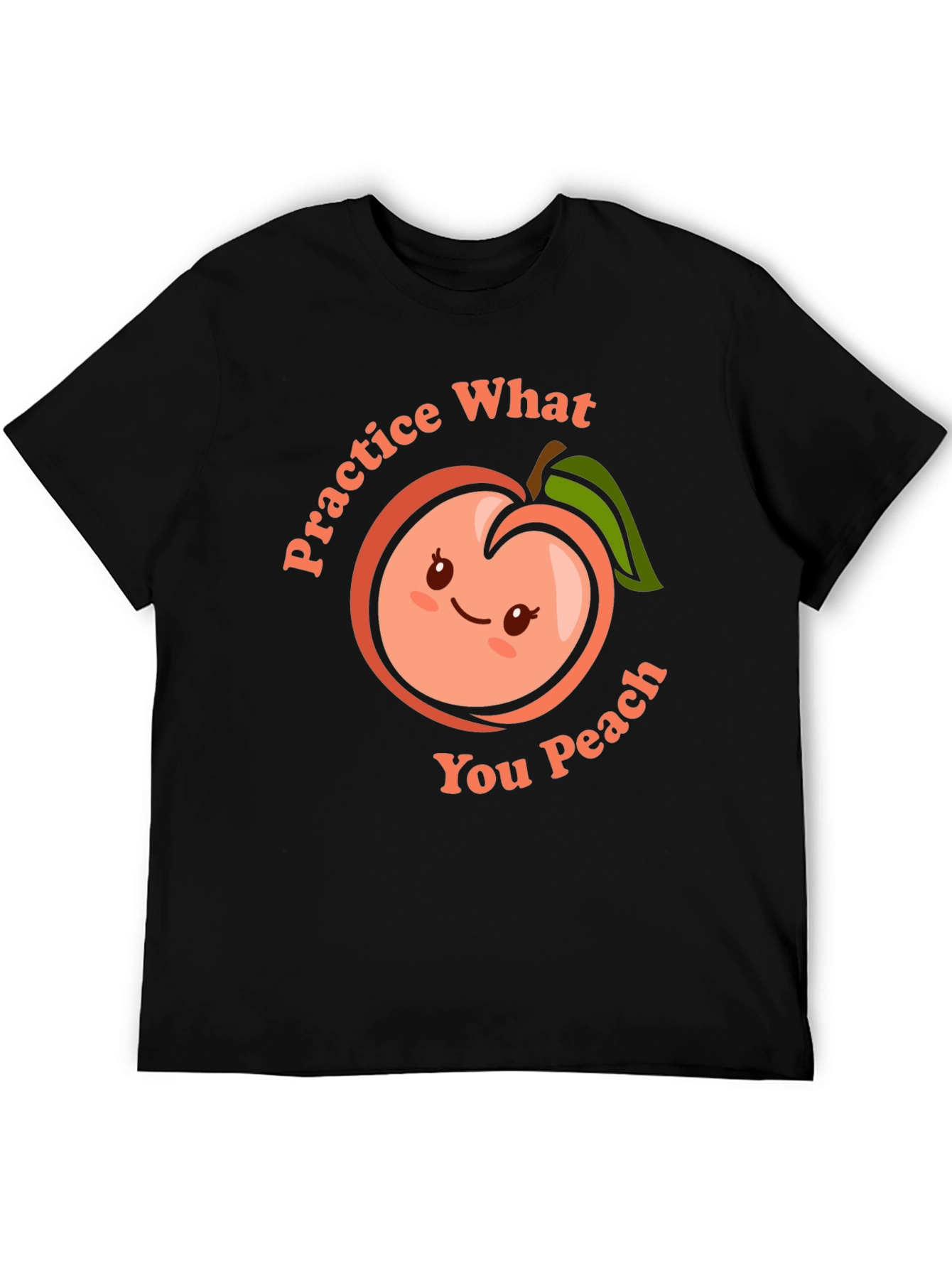Practice What You Peach Funny T-Shirt