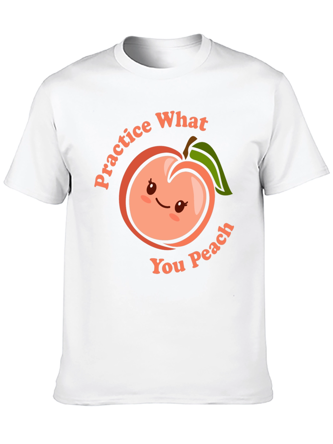 Practice What You Peach Funny T-Shirt