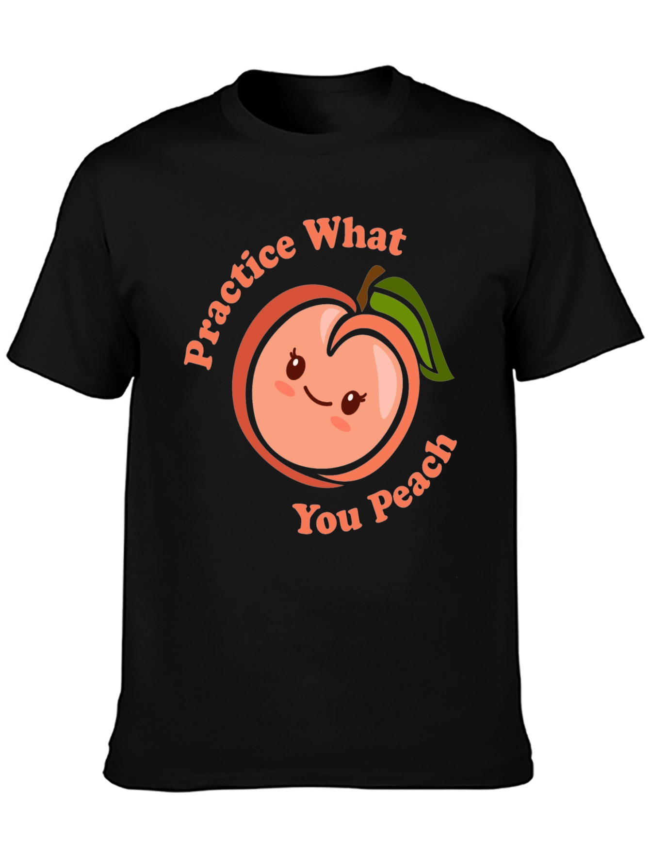 Practice What You Peach Funny T-Shirt