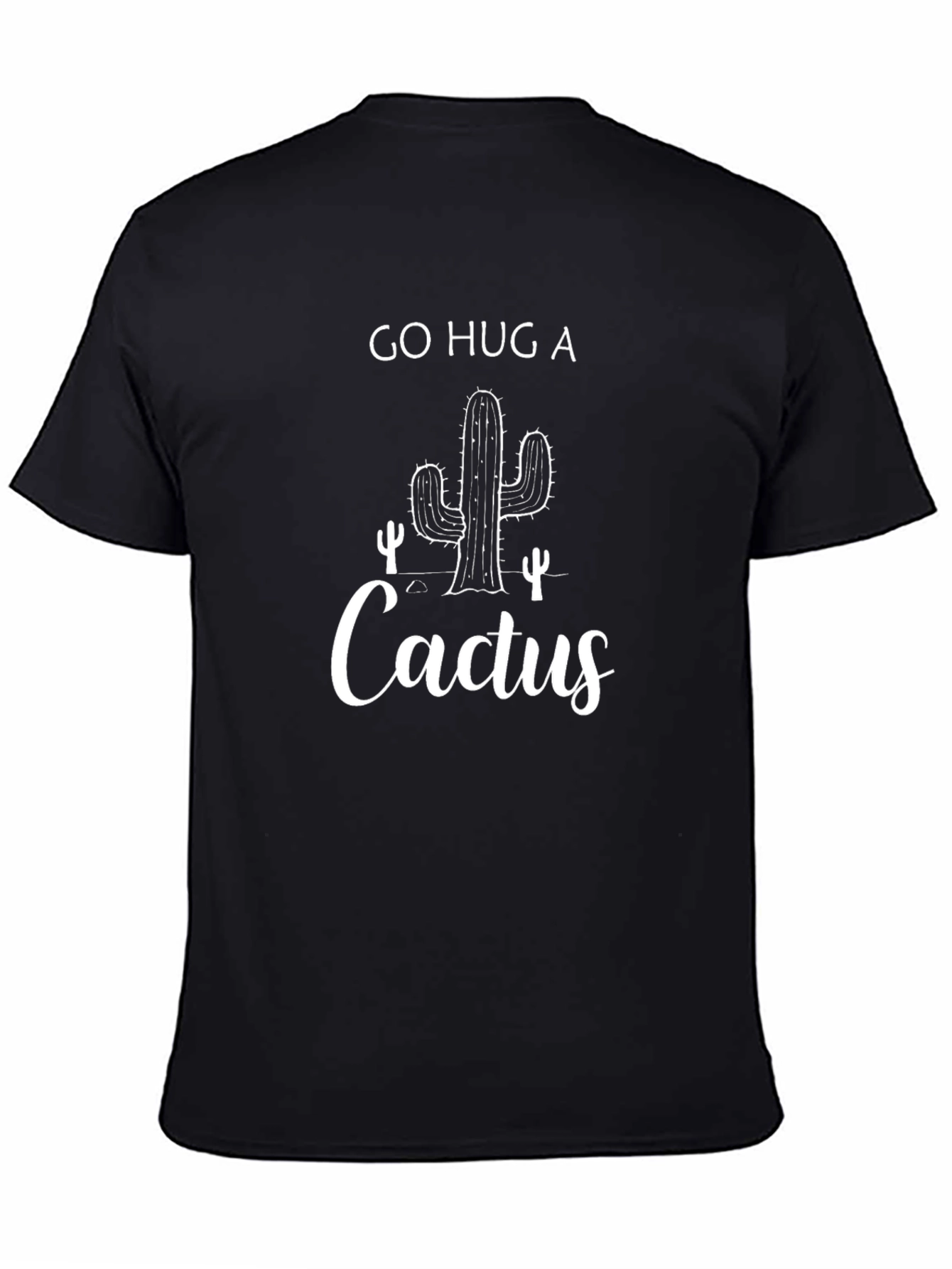 Go Hug A Cactus T-Shirt