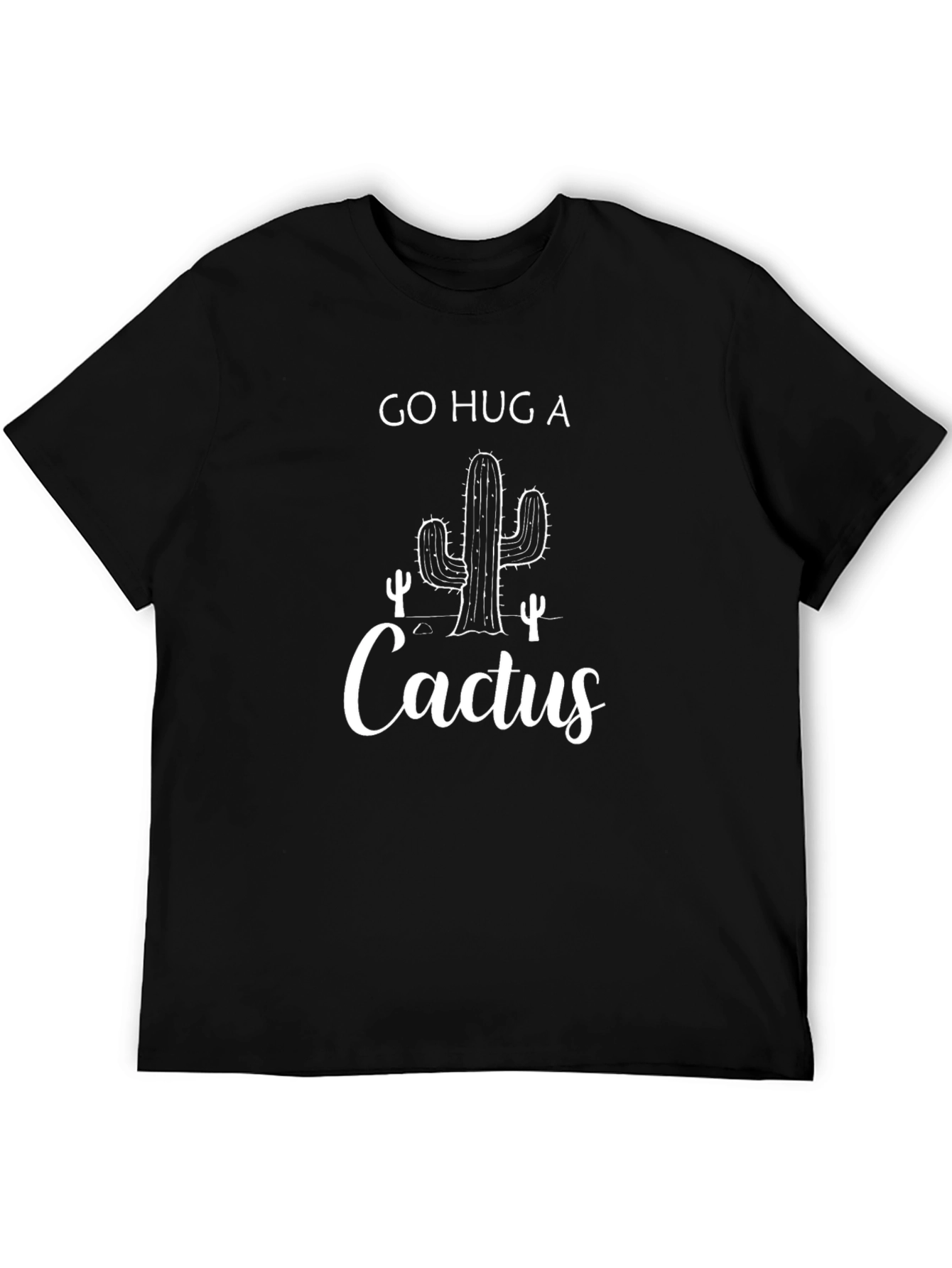 Go Hug A Cactus T-Shirt