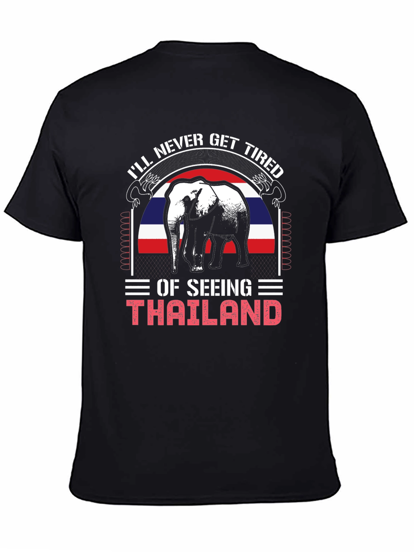 Thailand Elephant Graphic Tee - Never Get Tired