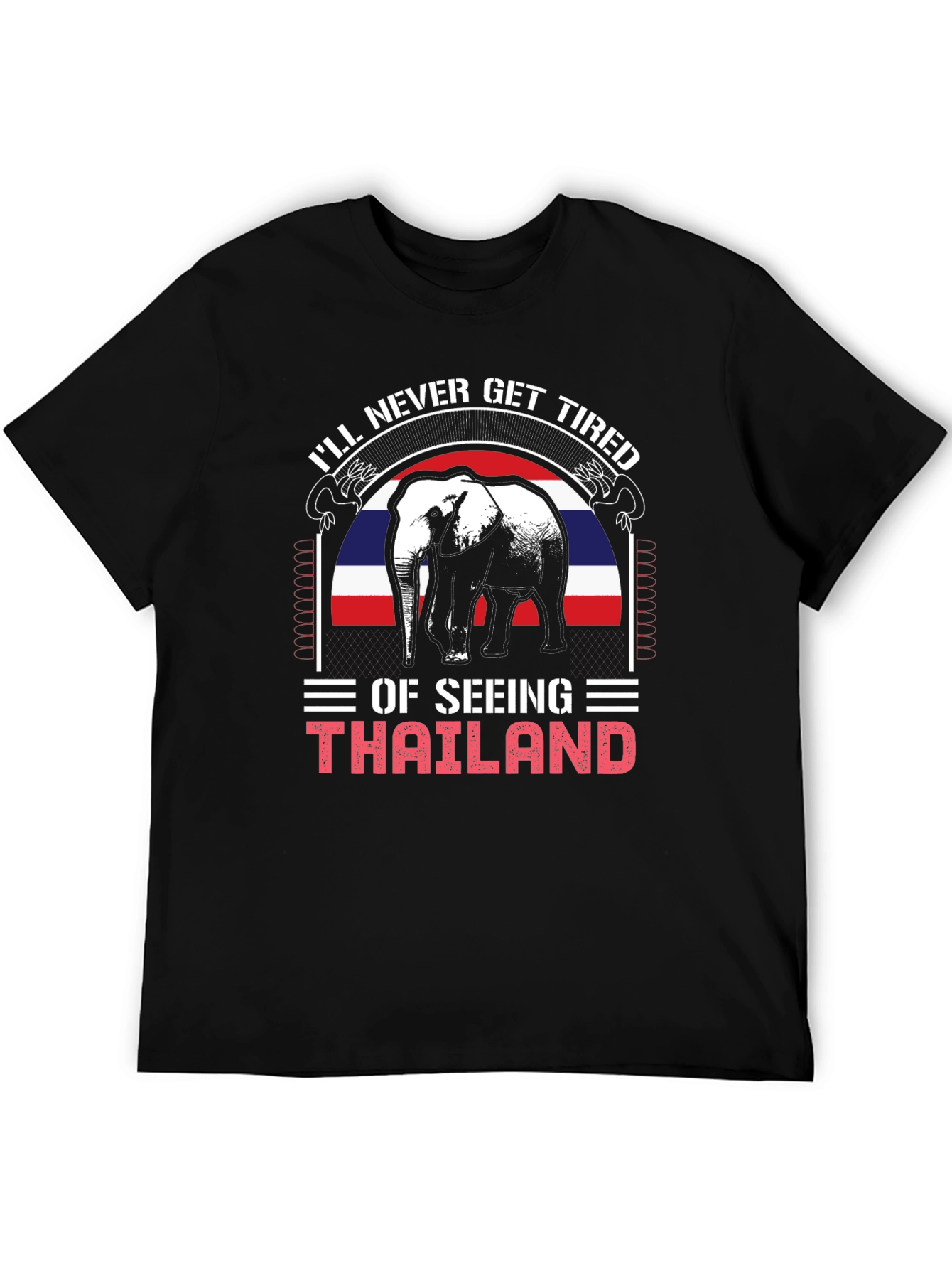 Thailand Elephant Graphic Tee - Never Get Tired