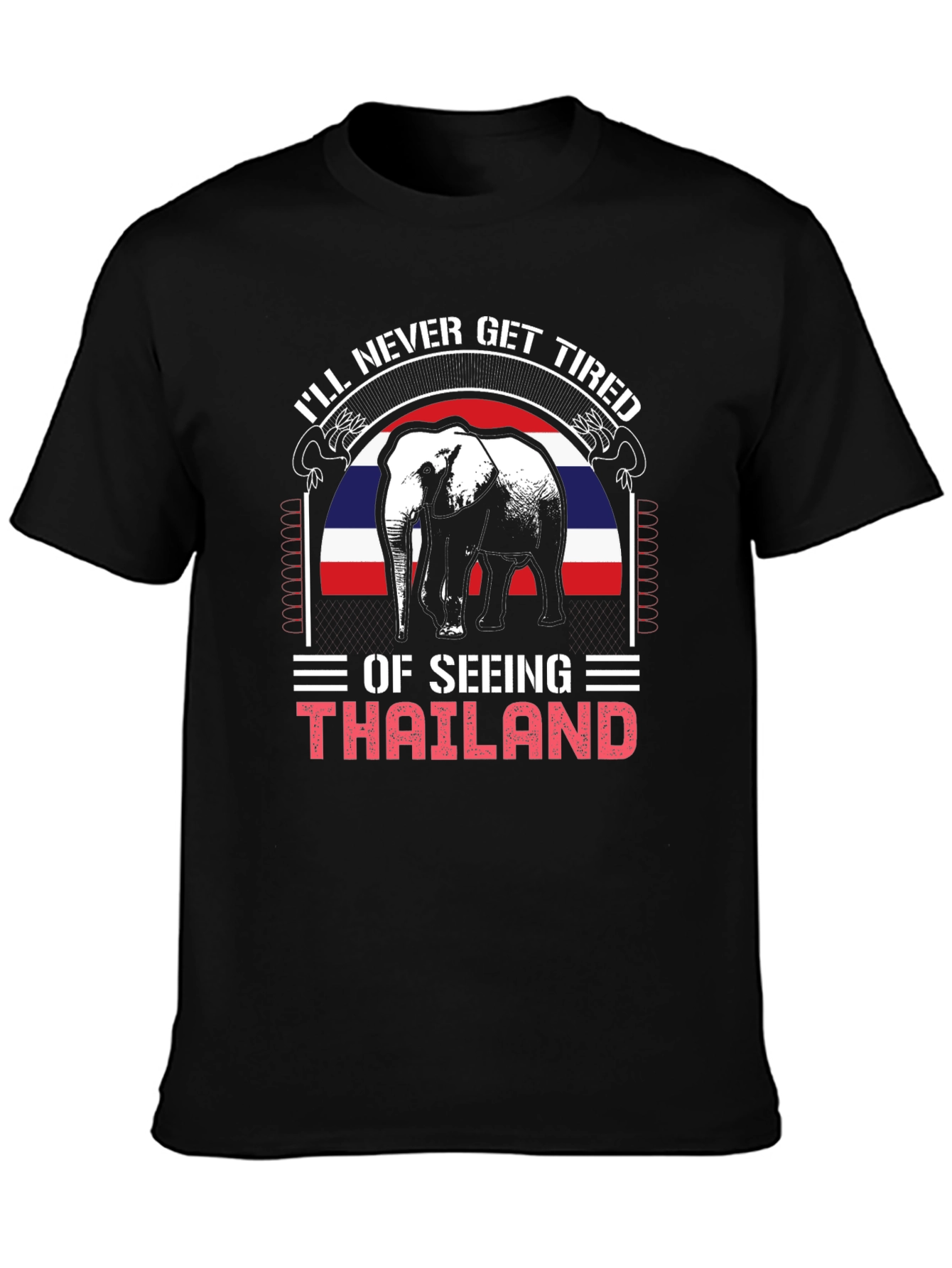 Thailand Elephant Graphic Tee - Never Get Tired