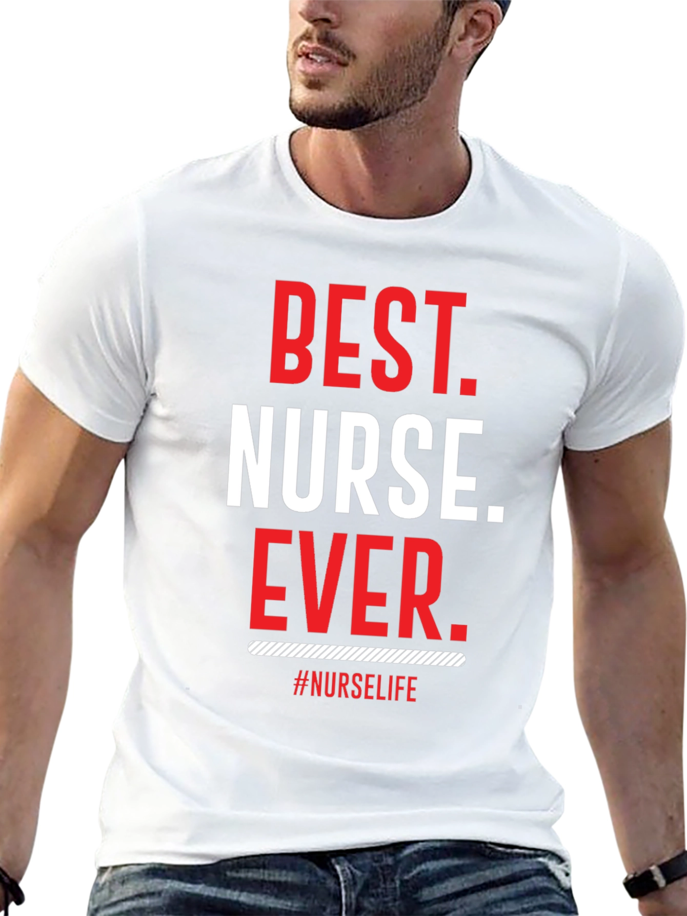 Best Nurse Ever T-Shirt - Nurse Life Tee