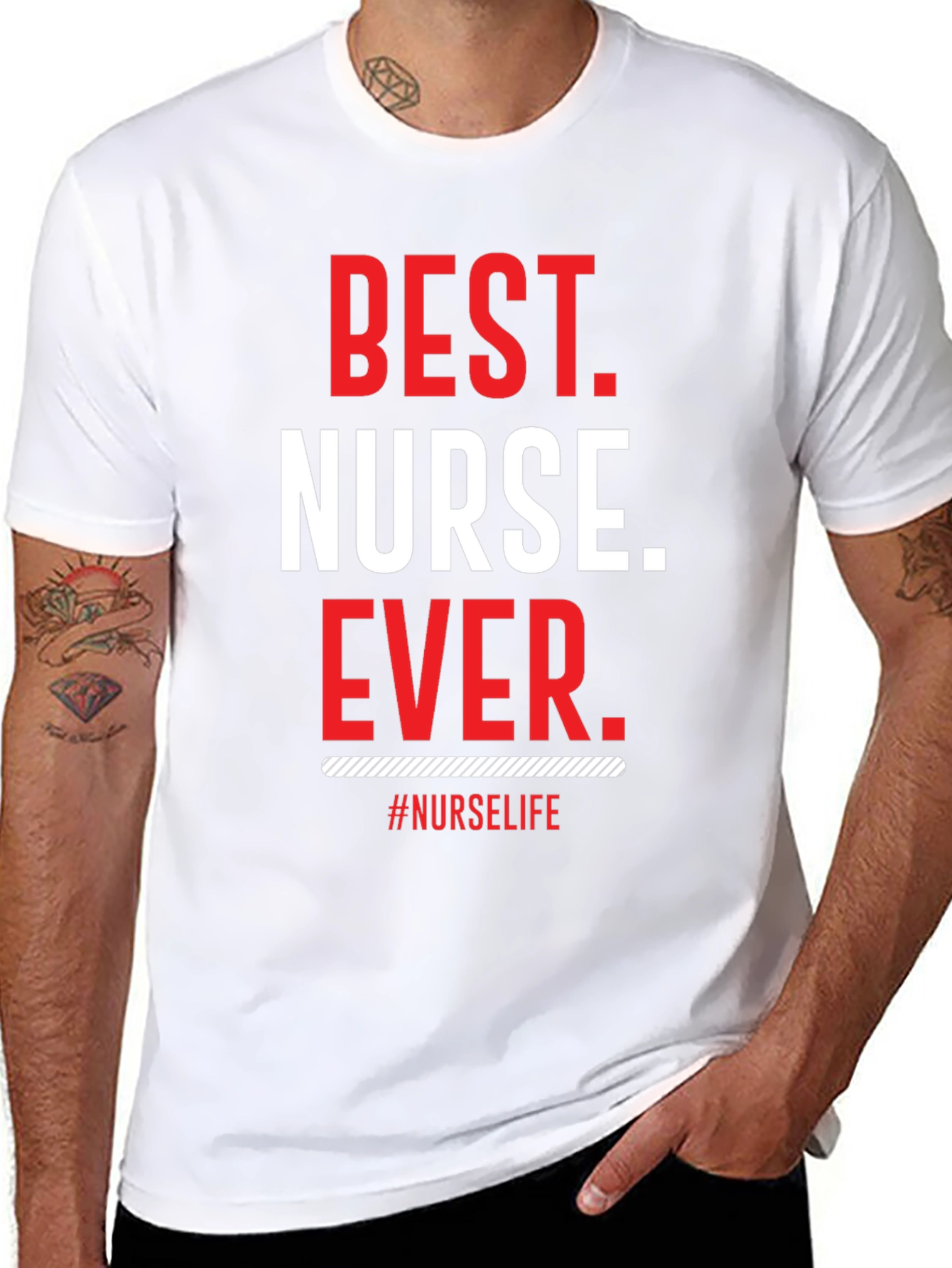 Best Nurse Ever T-Shirt - Nurse Life Tee