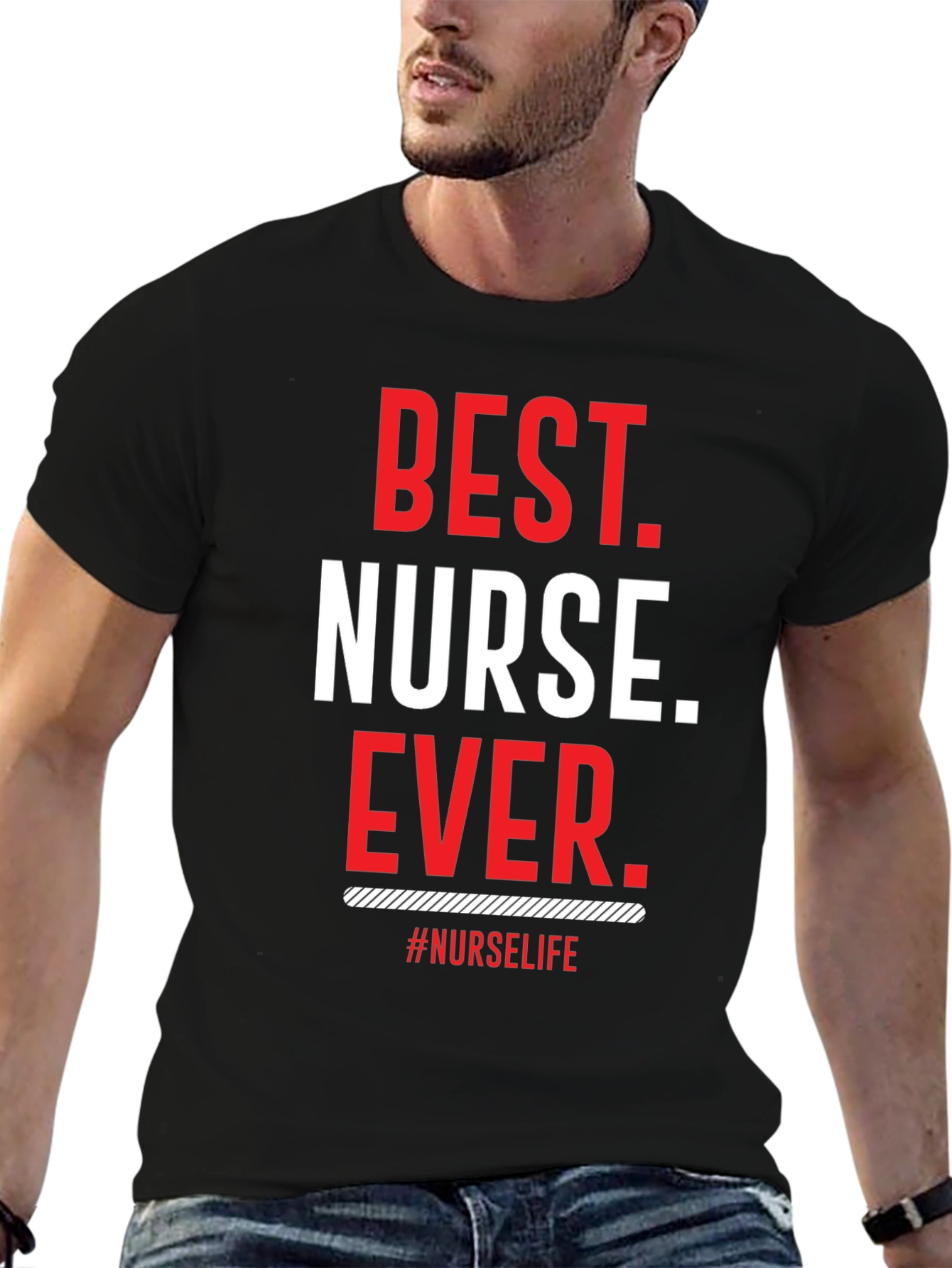Best Nurse Ever T-Shirt - Nurse Life Tee