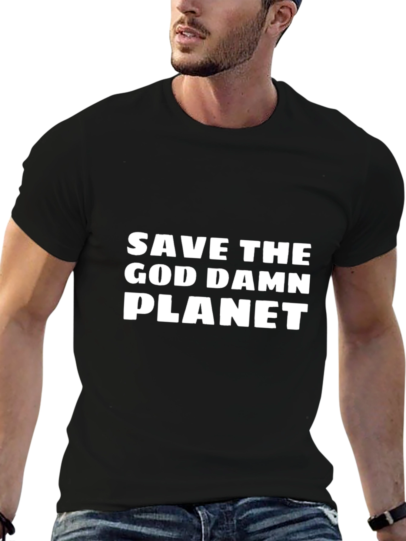 Save The God Damn Planet Black T-Shirt