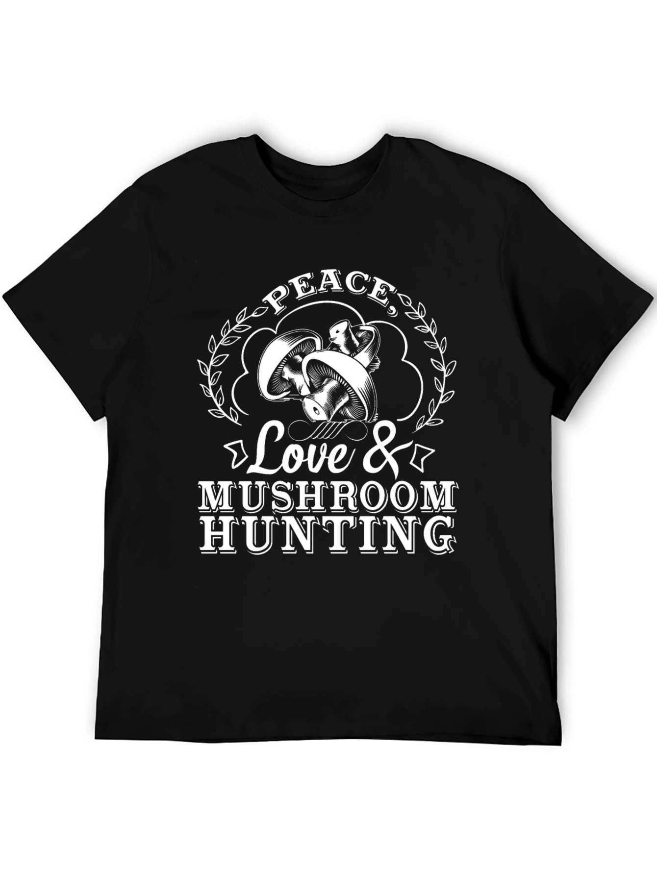 Peace Love & Mushroom Hunting Graphic T-Shirt