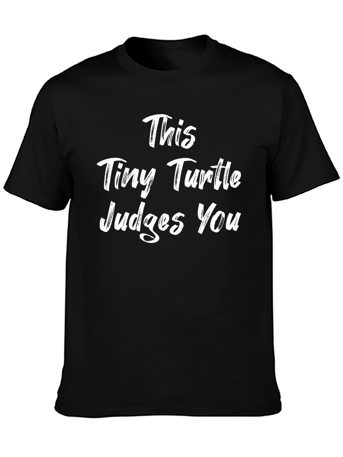 This Tiny Turtle Judges You - Funny Graphic Tee