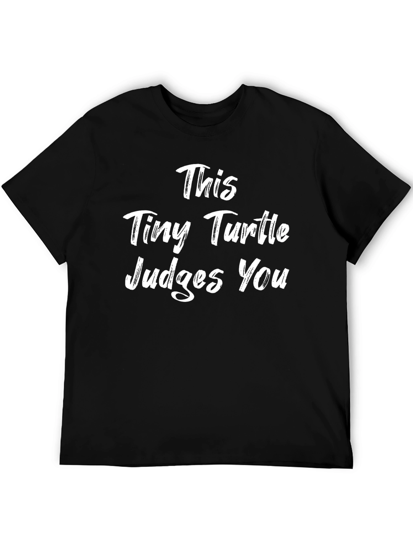 This Tiny Turtle Judges You - Funny Graphic Tee