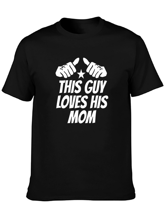 This Guy Loves His Mom T-Shirt - Black Cotton Blend