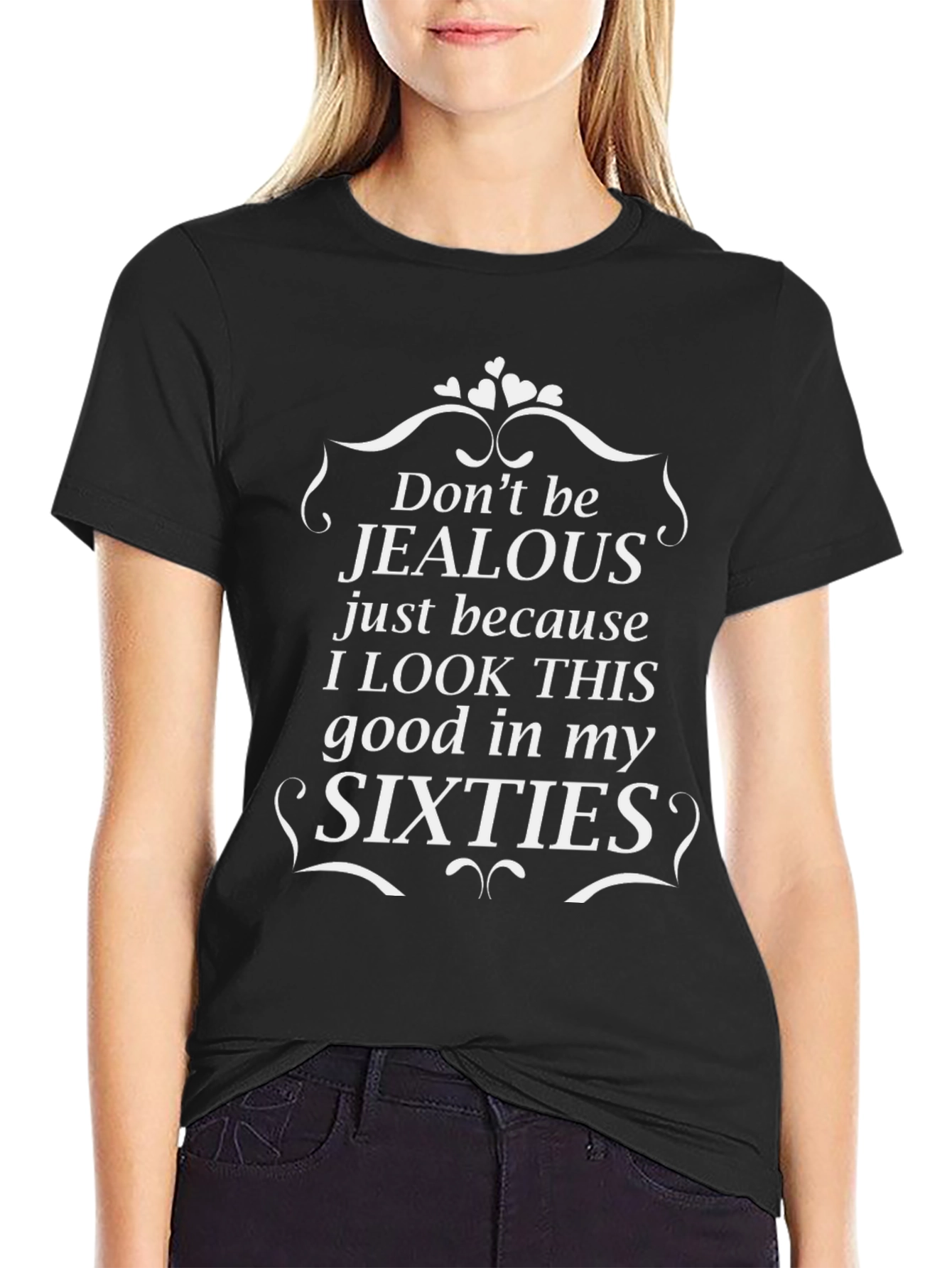 Dont Be Jealous Sixties Graphic Tee