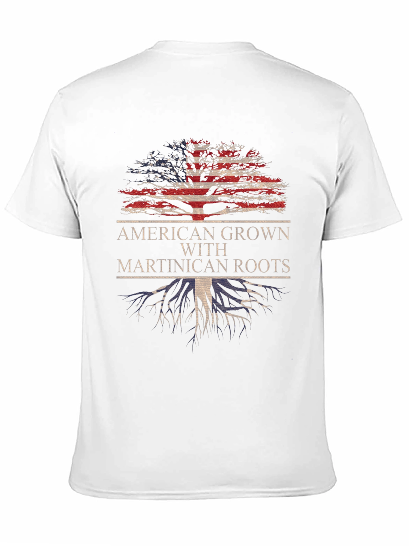 American Grown With Martinican Roots T-Shirt