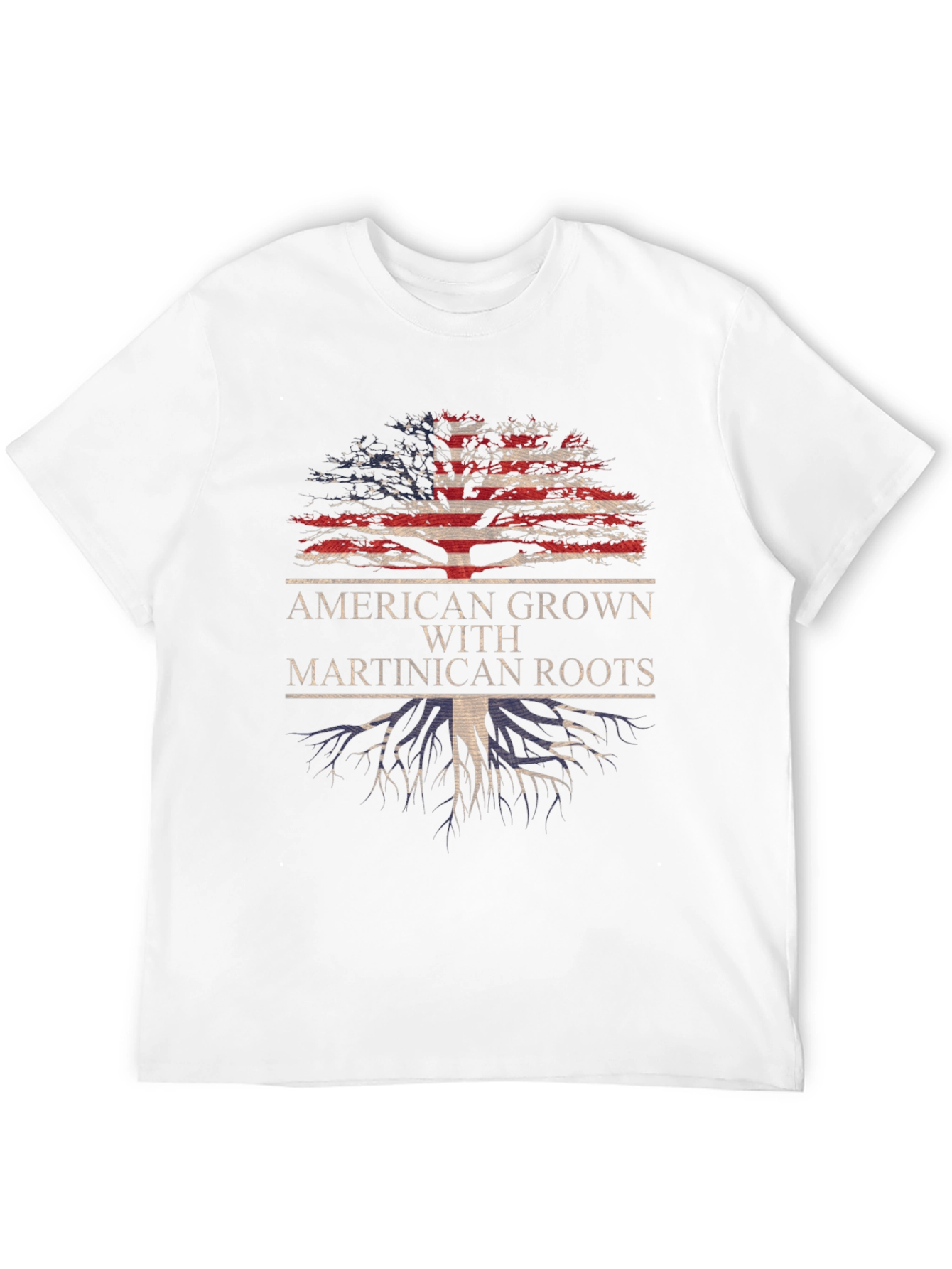 American Grown With Martinican Roots T-Shirt