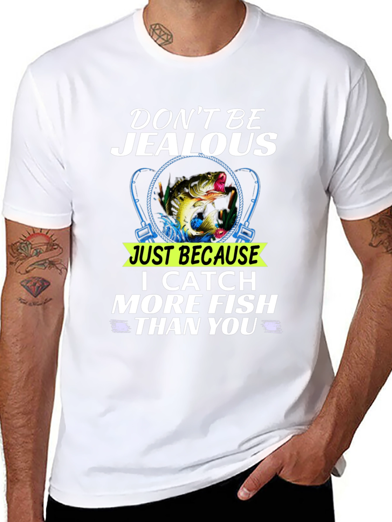 Dont Be Jealous Funny Fishing T-Shirt