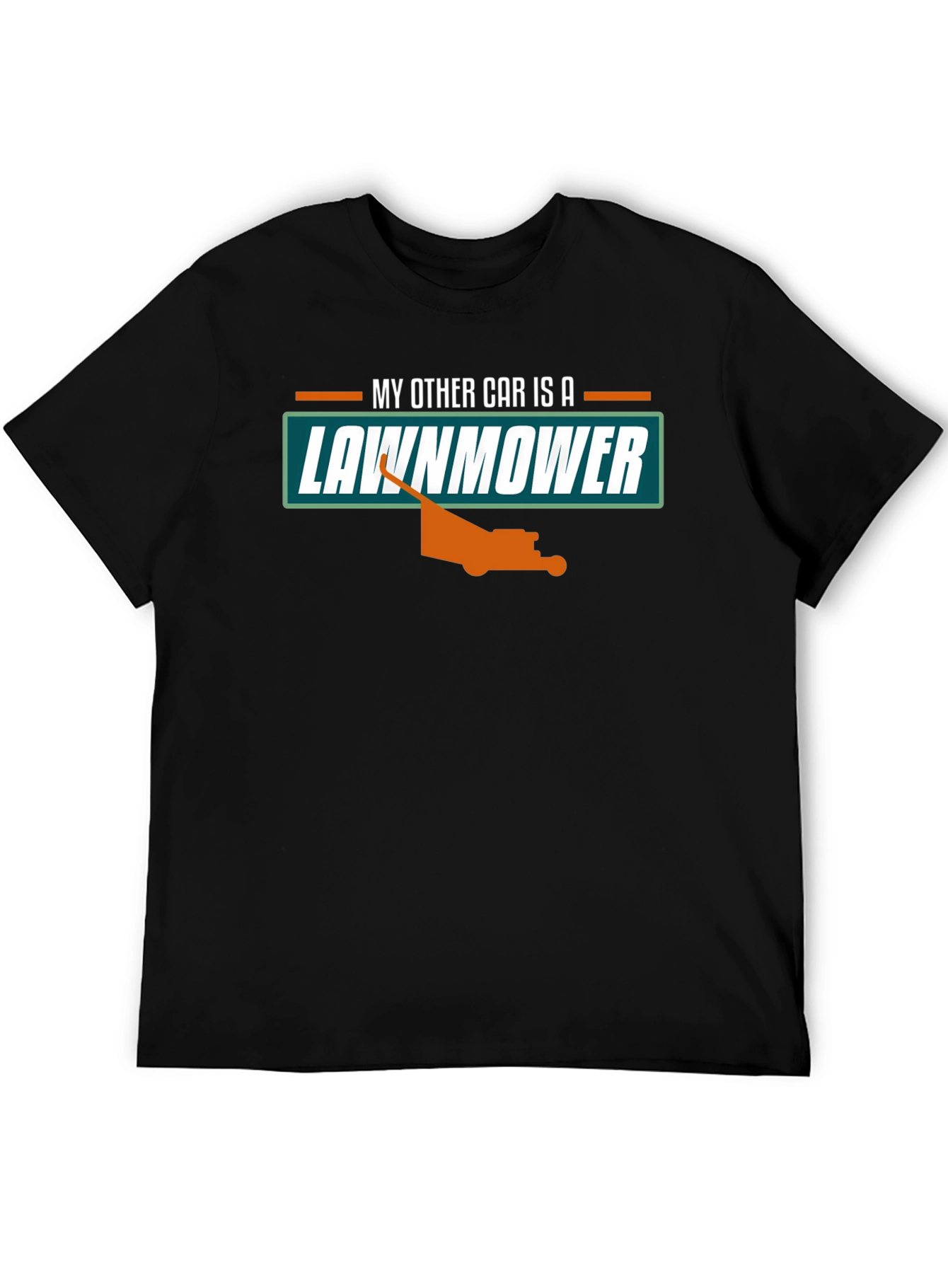 My Other Car is a Lawnmower T-Shirt
