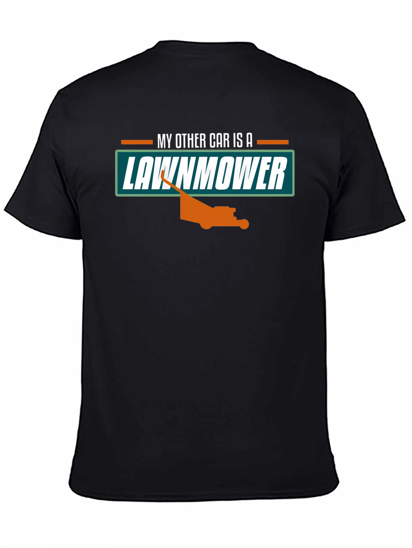 My Other Car is a Lawnmower T-Shirt