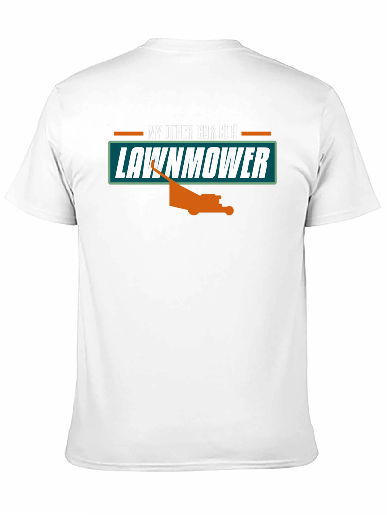 My Other Car is a Lawnmower T-Shirt