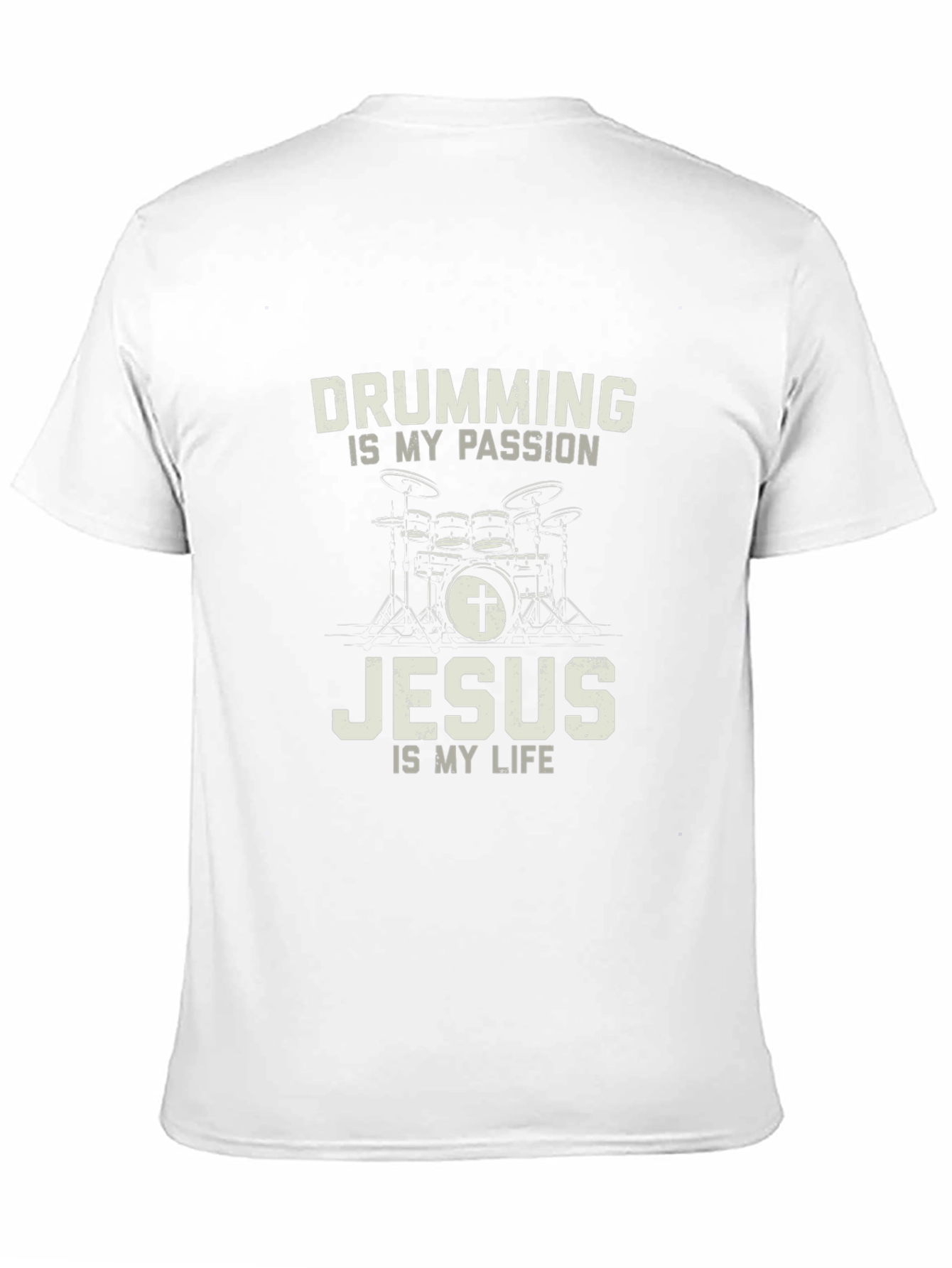 Drumming is my Passion Jesus is my Life T-shirt