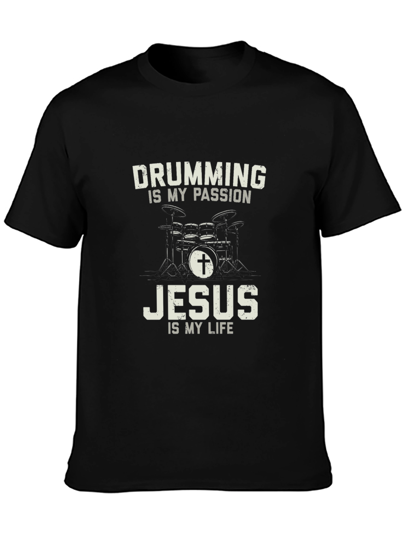 Drumming is my Passion Jesus is my Life T-shirt