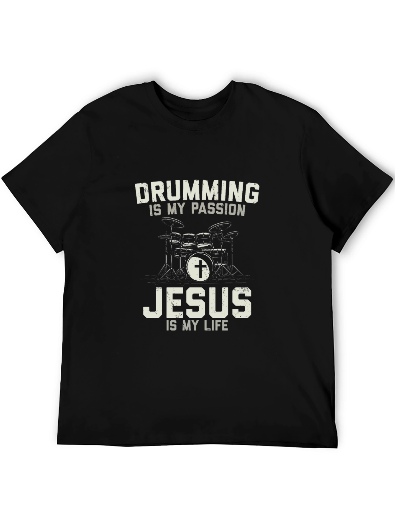 Drumming is my Passion Jesus is my Life T-shirt