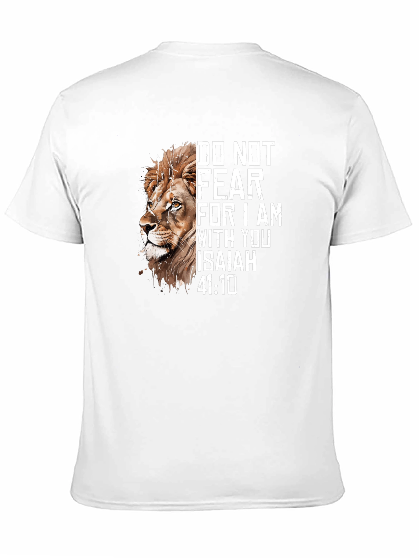 Lion Graphic Tee - Isaiah 41:10 Do Not Fear