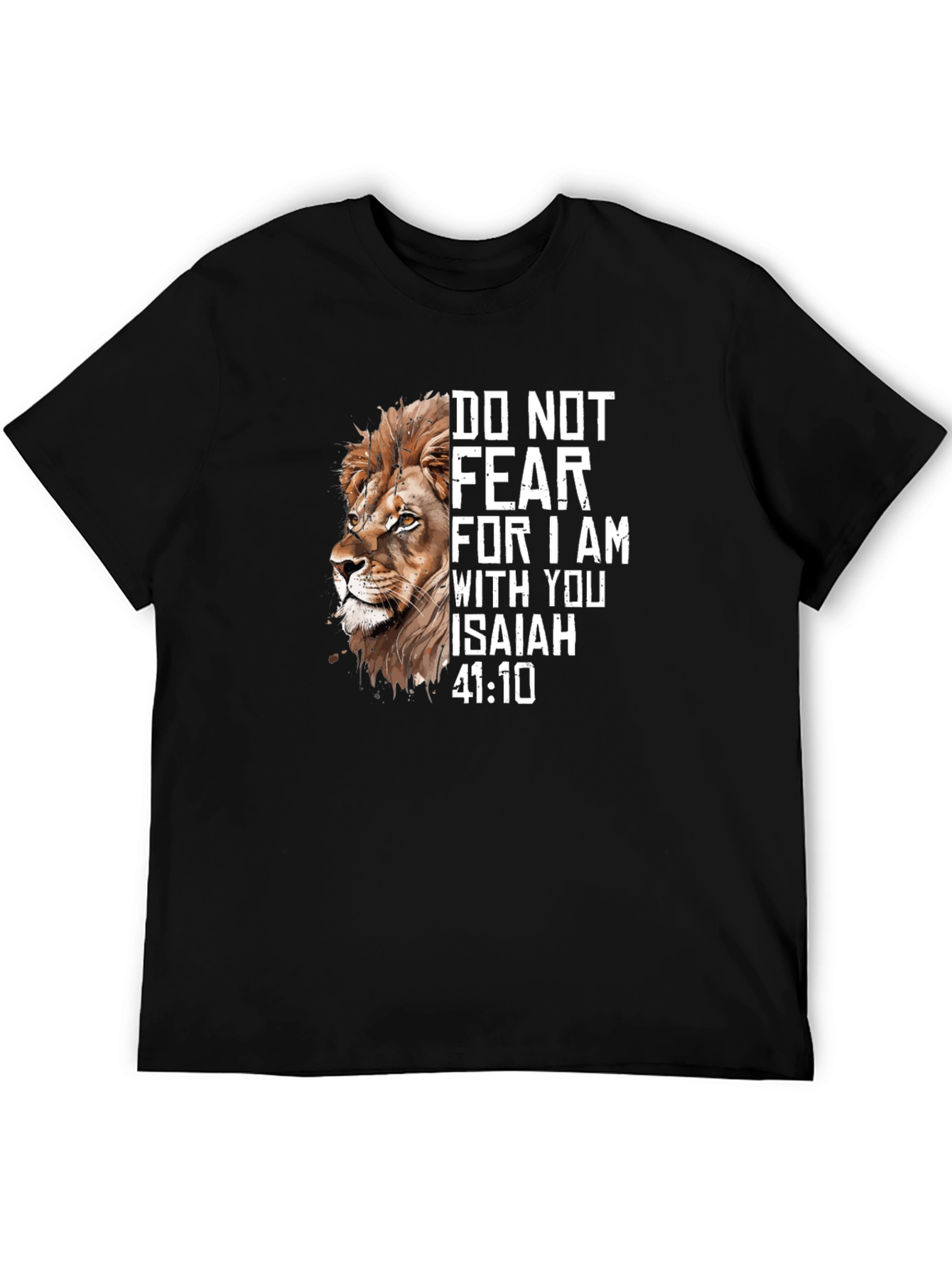 Lion Graphic Tee - Isaiah 41:10 Do Not Fear