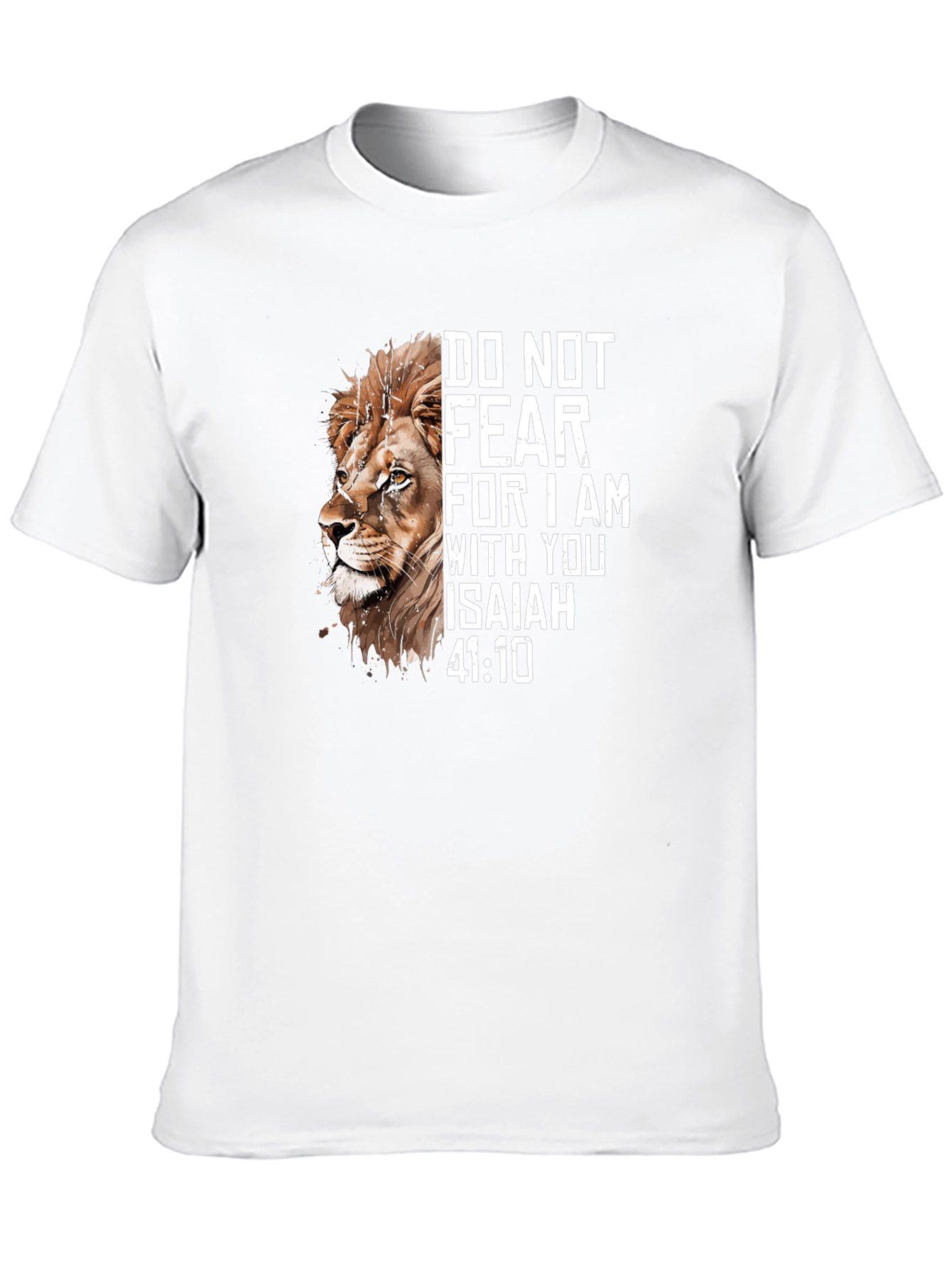 Lion Graphic Tee - Isaiah 41:10 Do Not Fear