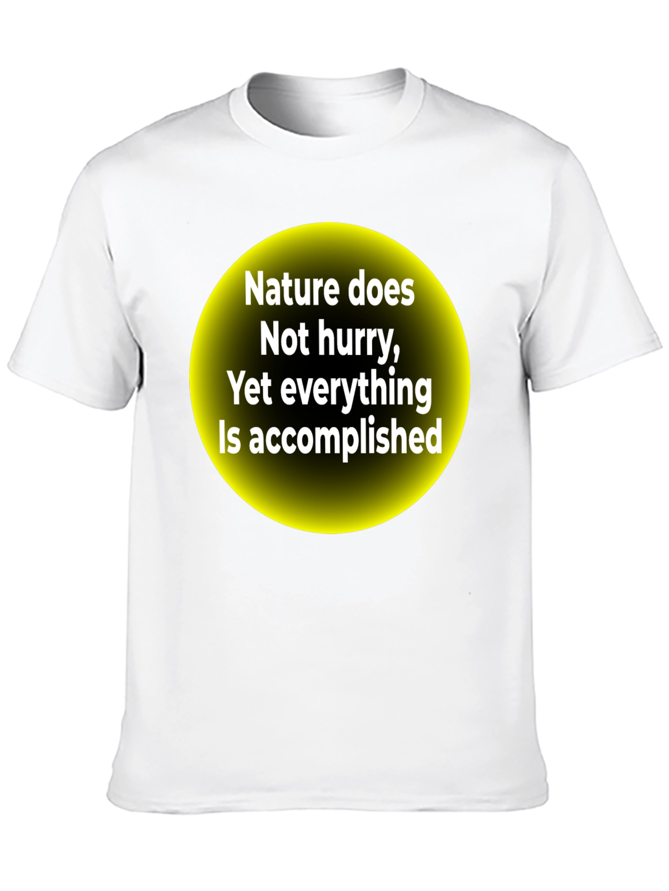 Nature Does Not Hurry Motivational Graphic Tee