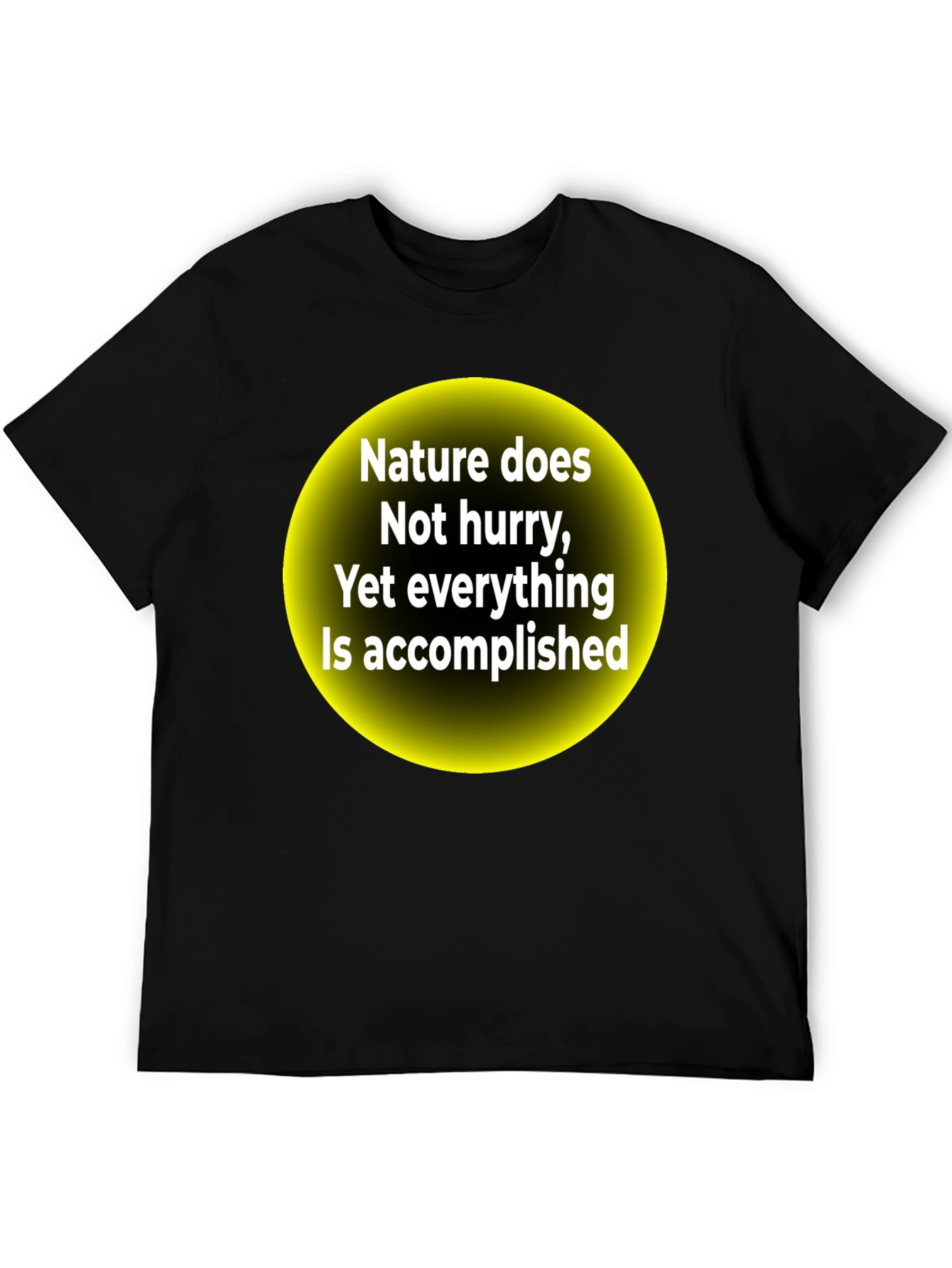Nature Does Not Hurry Motivational Graphic Tee