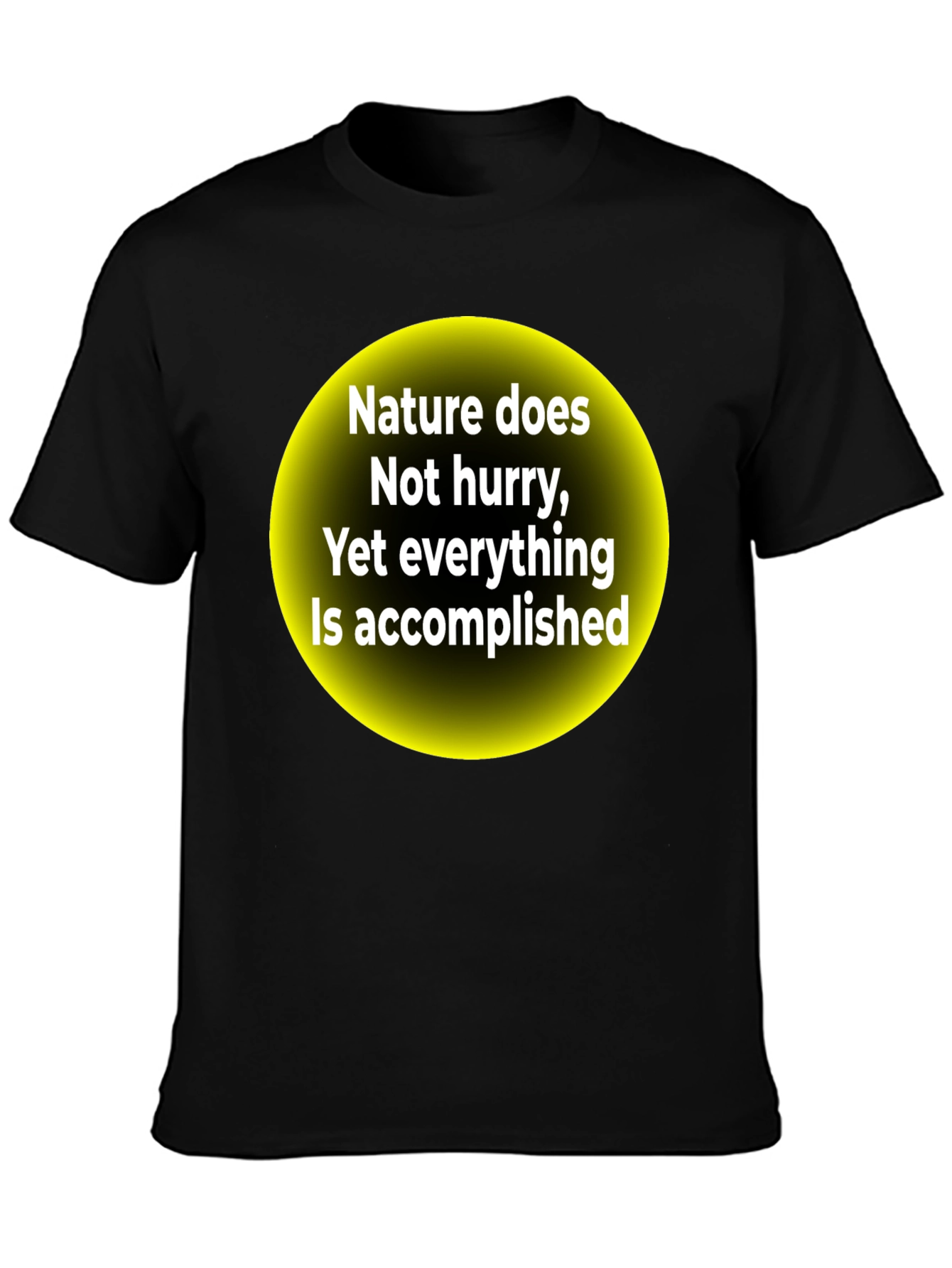 Nature Does Not Hurry Motivational Graphic Tee