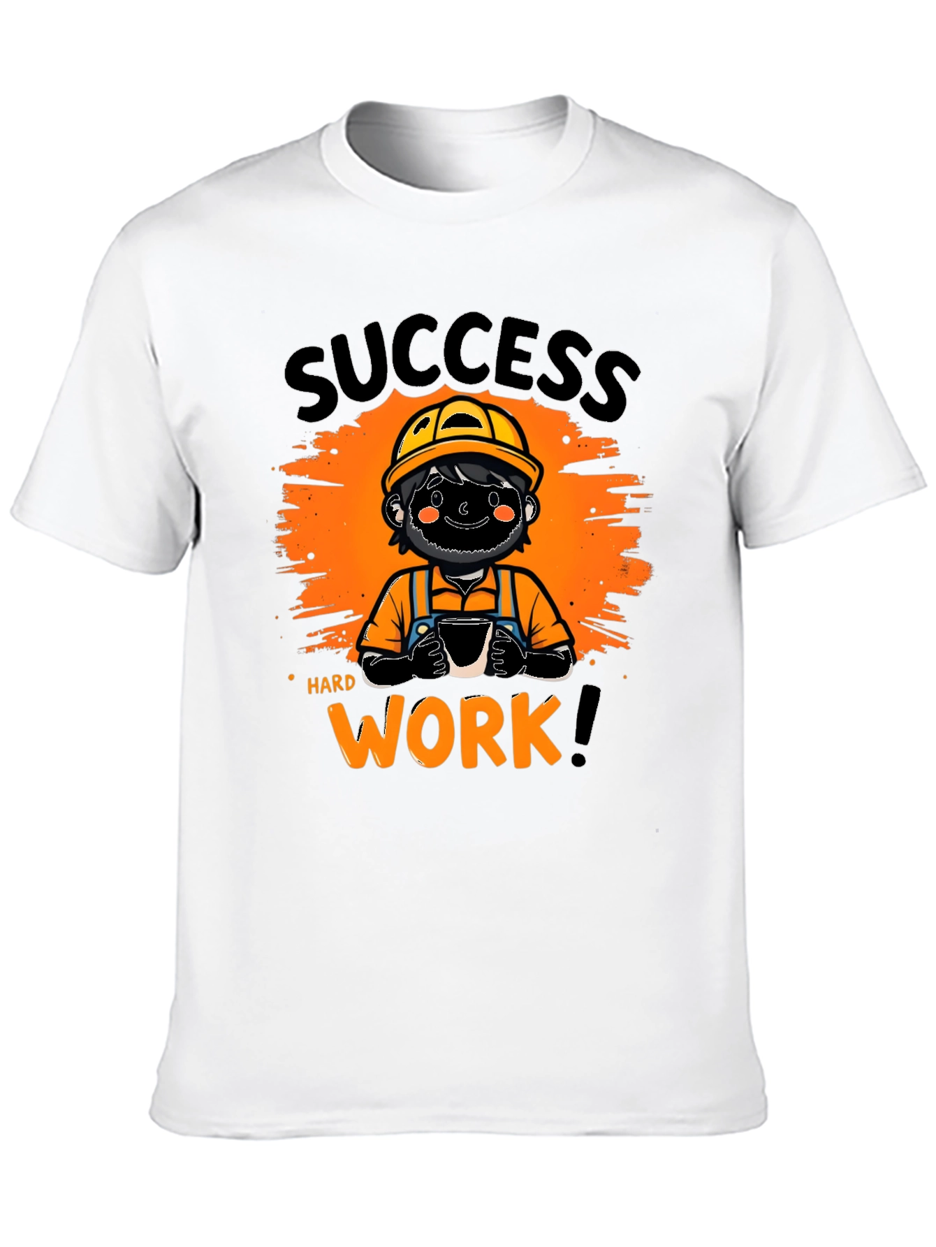 Success Hard Work Graphic T-Shirt
