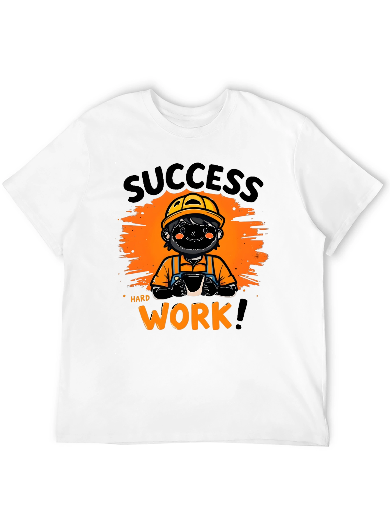 Success Hard Work Graphic T-Shirt