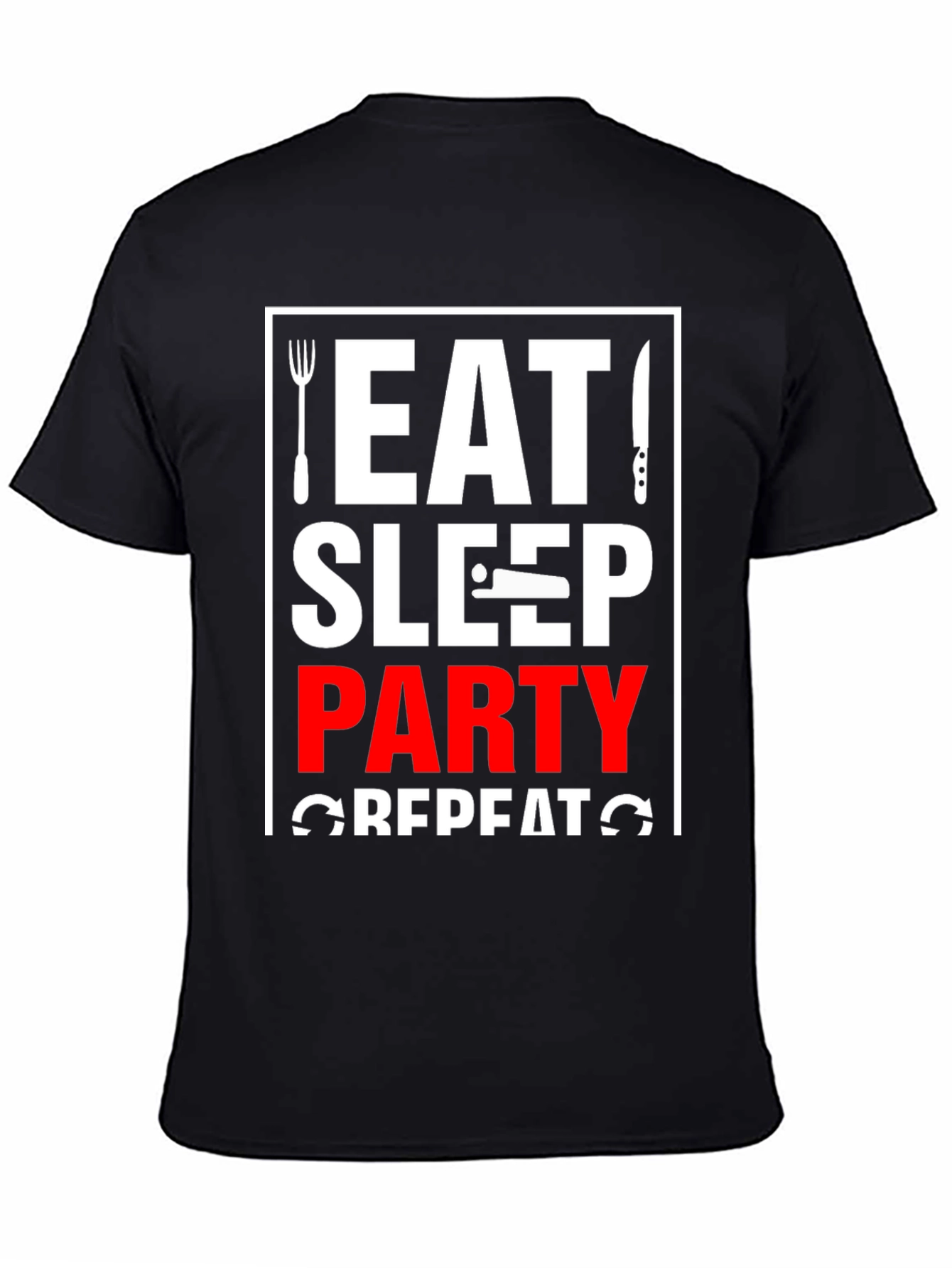 Eat Sleep Party Repeat T-Shirt - Black