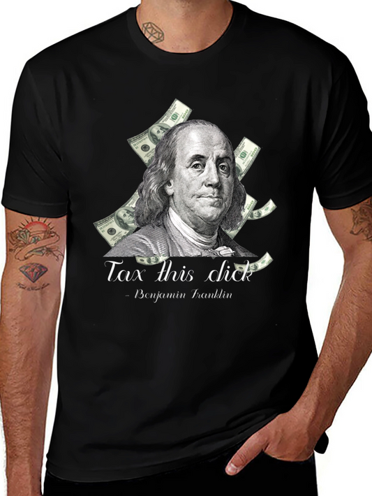 Tax This Dick Benjamin Franklin Graphic Tee