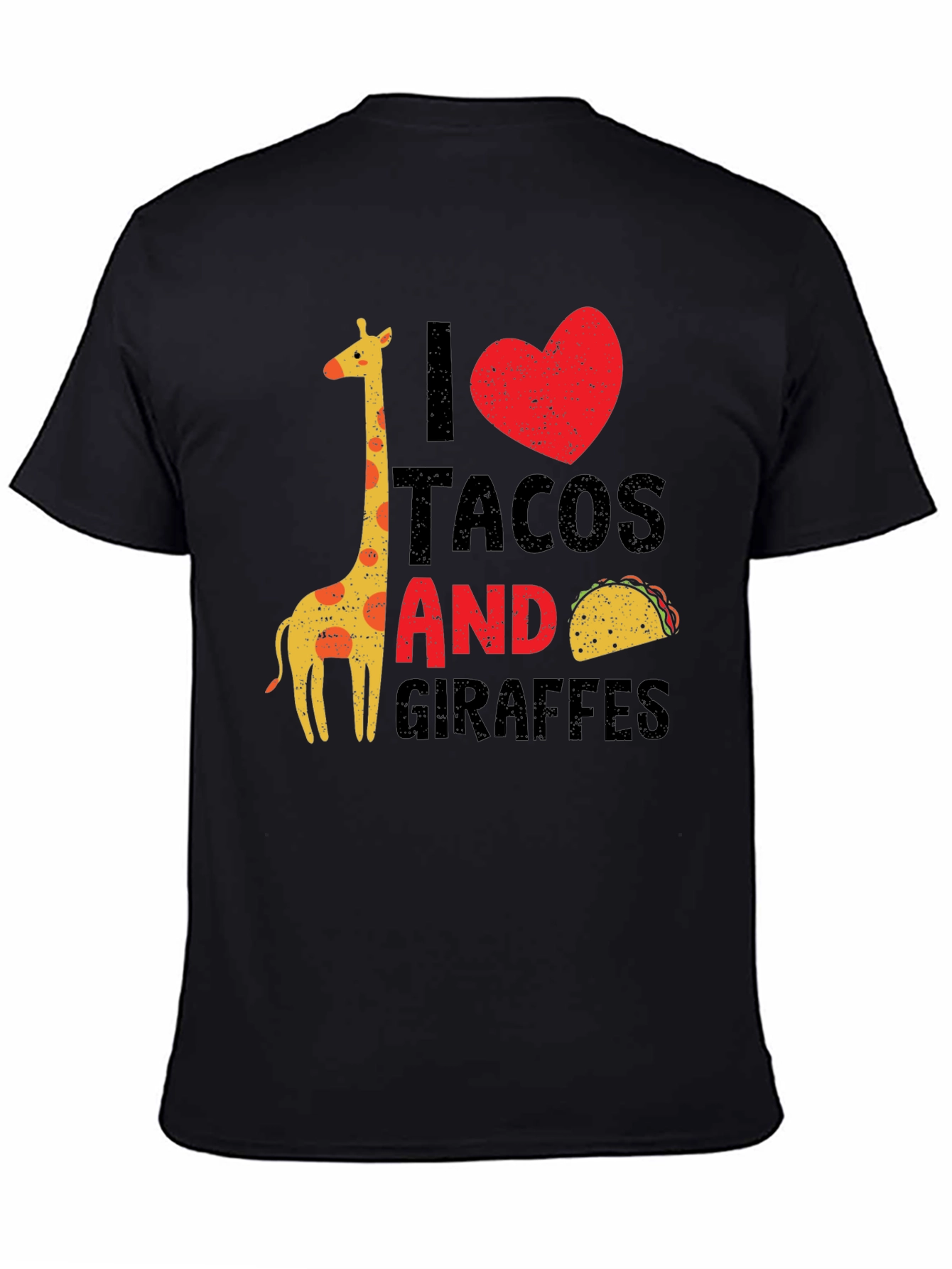 I Love Tacos and Giraffes Graphic T-Shirt