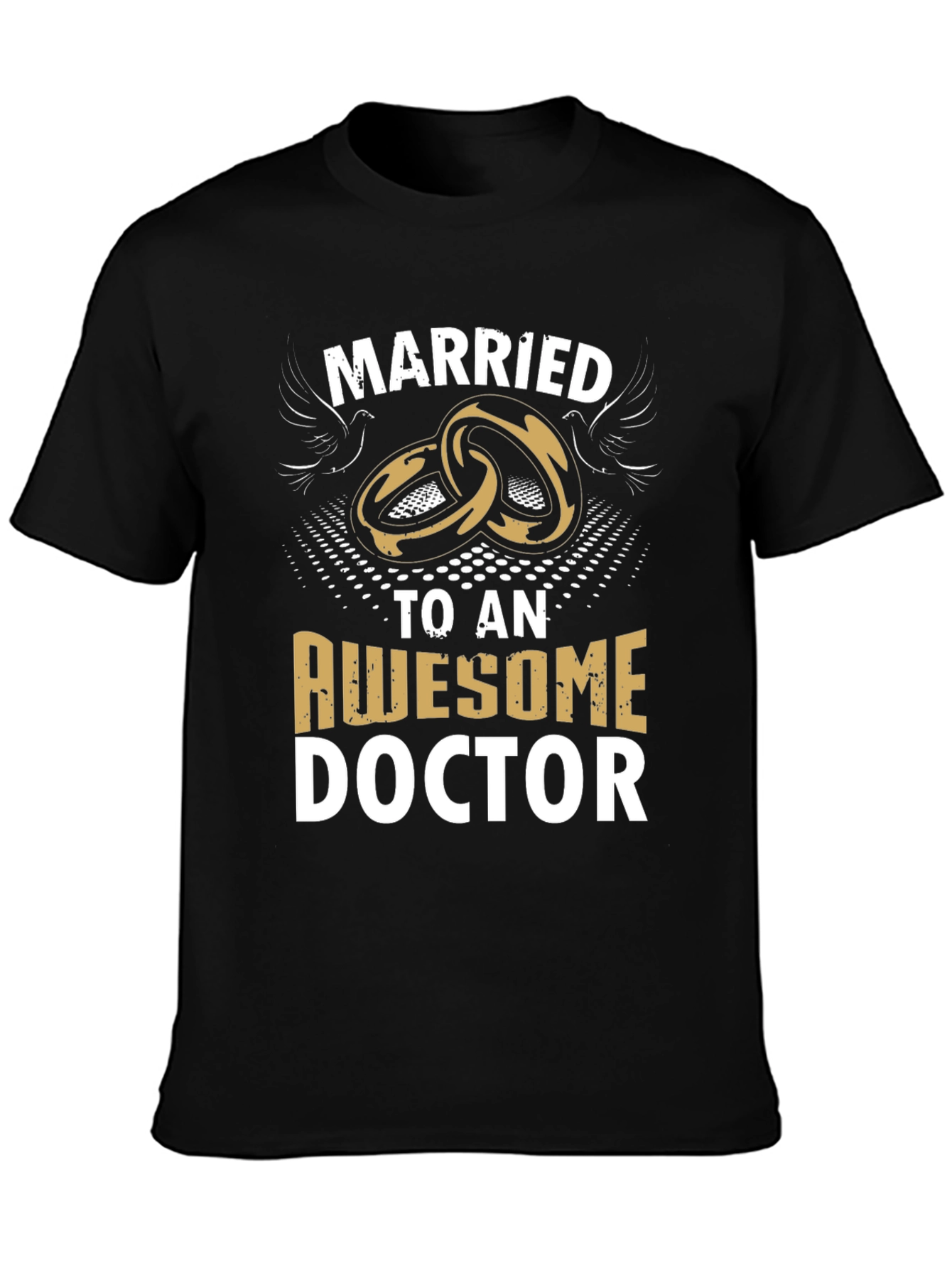 Married to an Awesome Doctor T-Shirt