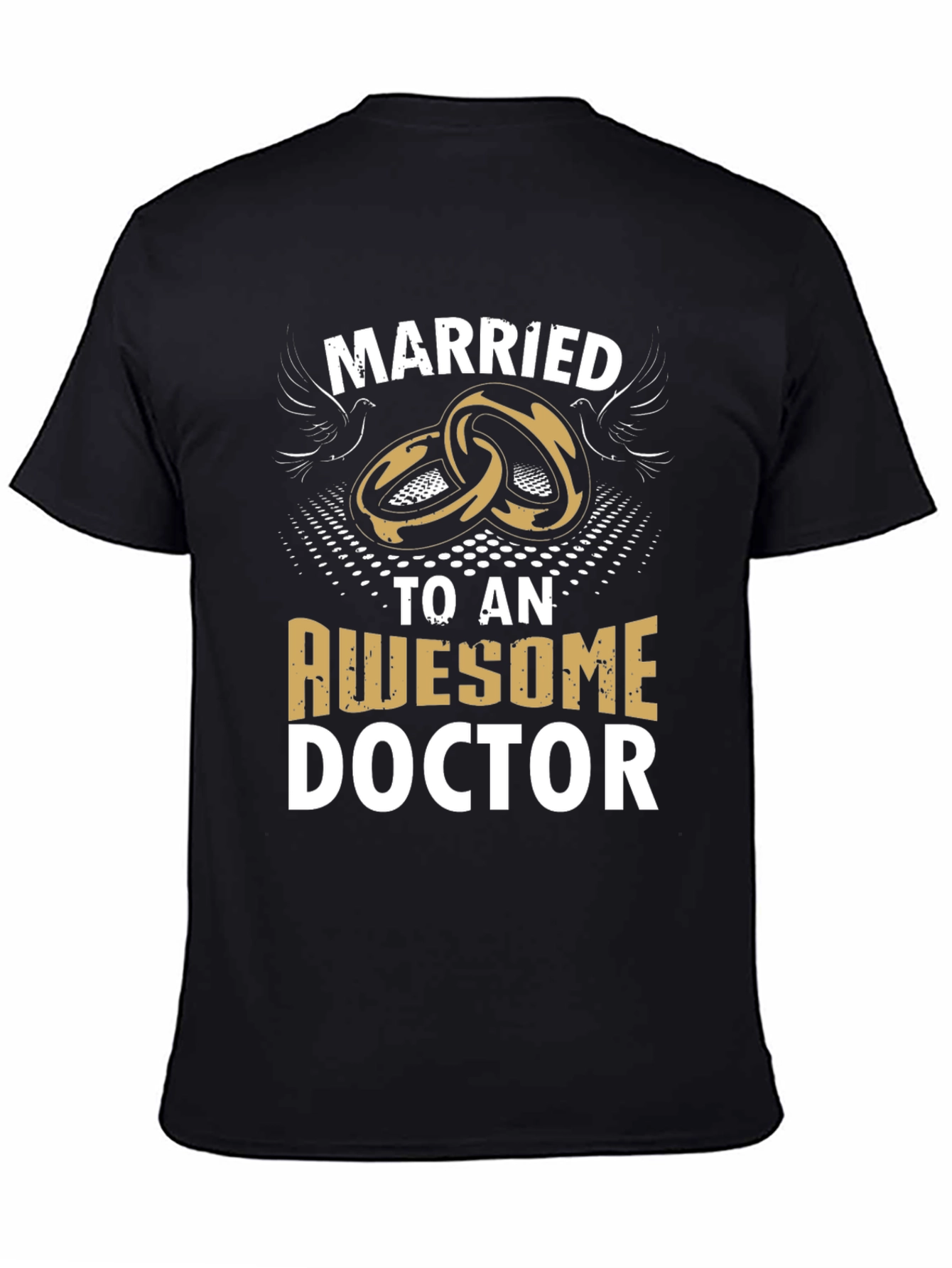 Married to an Awesome Doctor T-Shirt