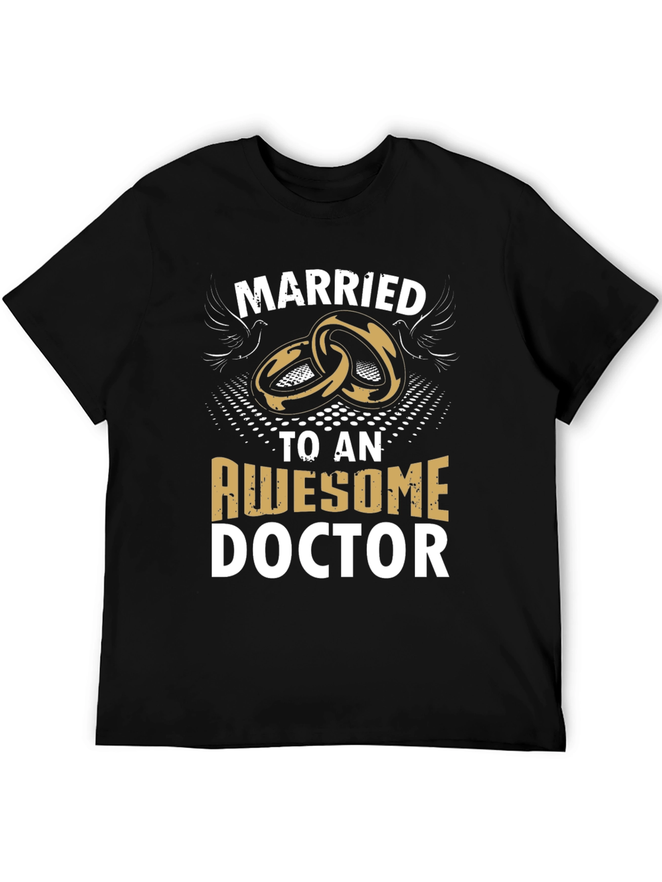 Married to an Awesome Doctor T-Shirt