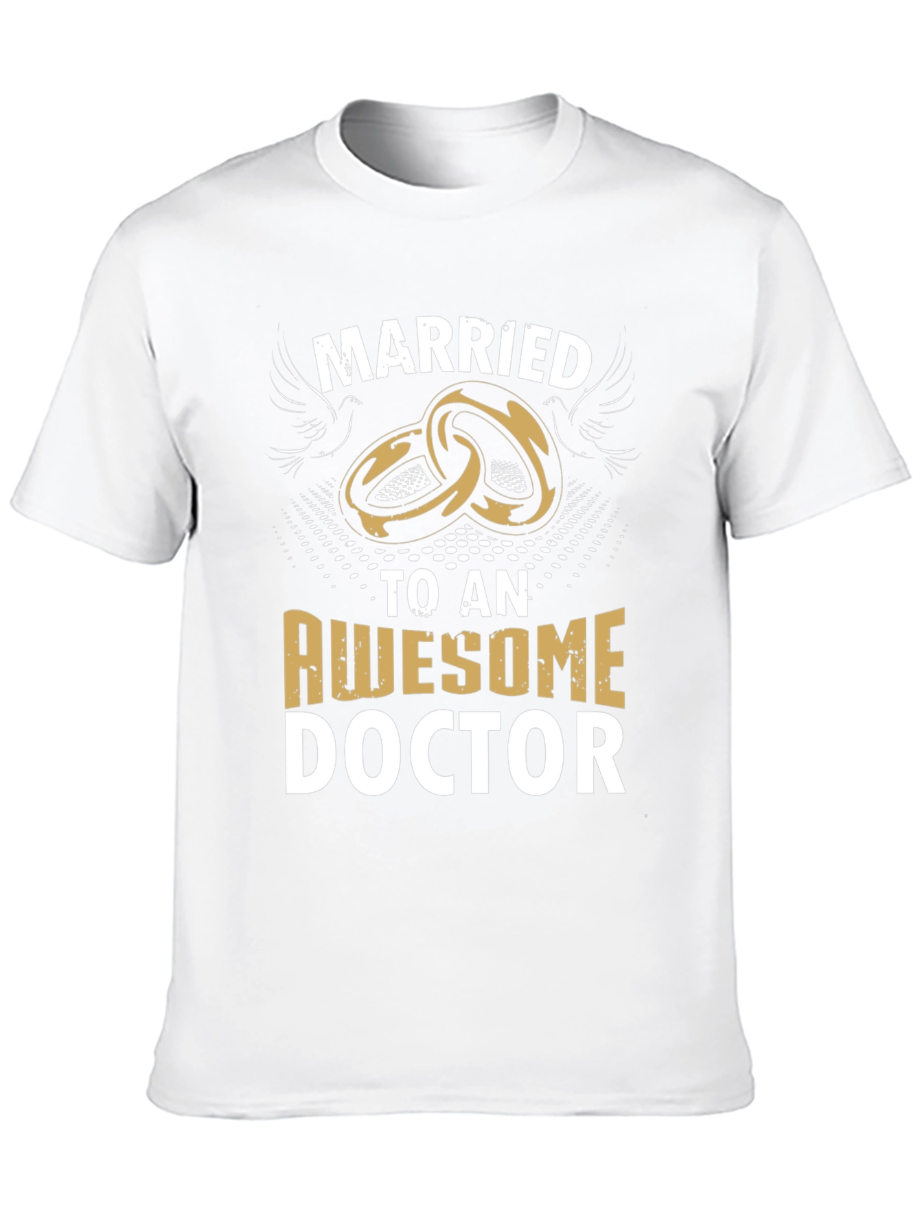 Married to an Awesome Doctor T-Shirt