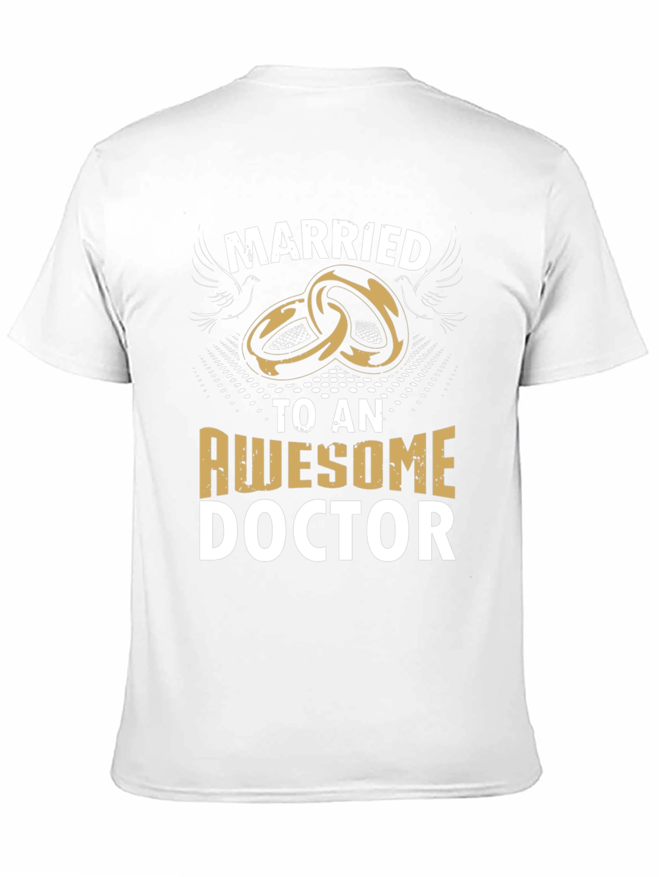 Married to an Awesome Doctor T-Shirt