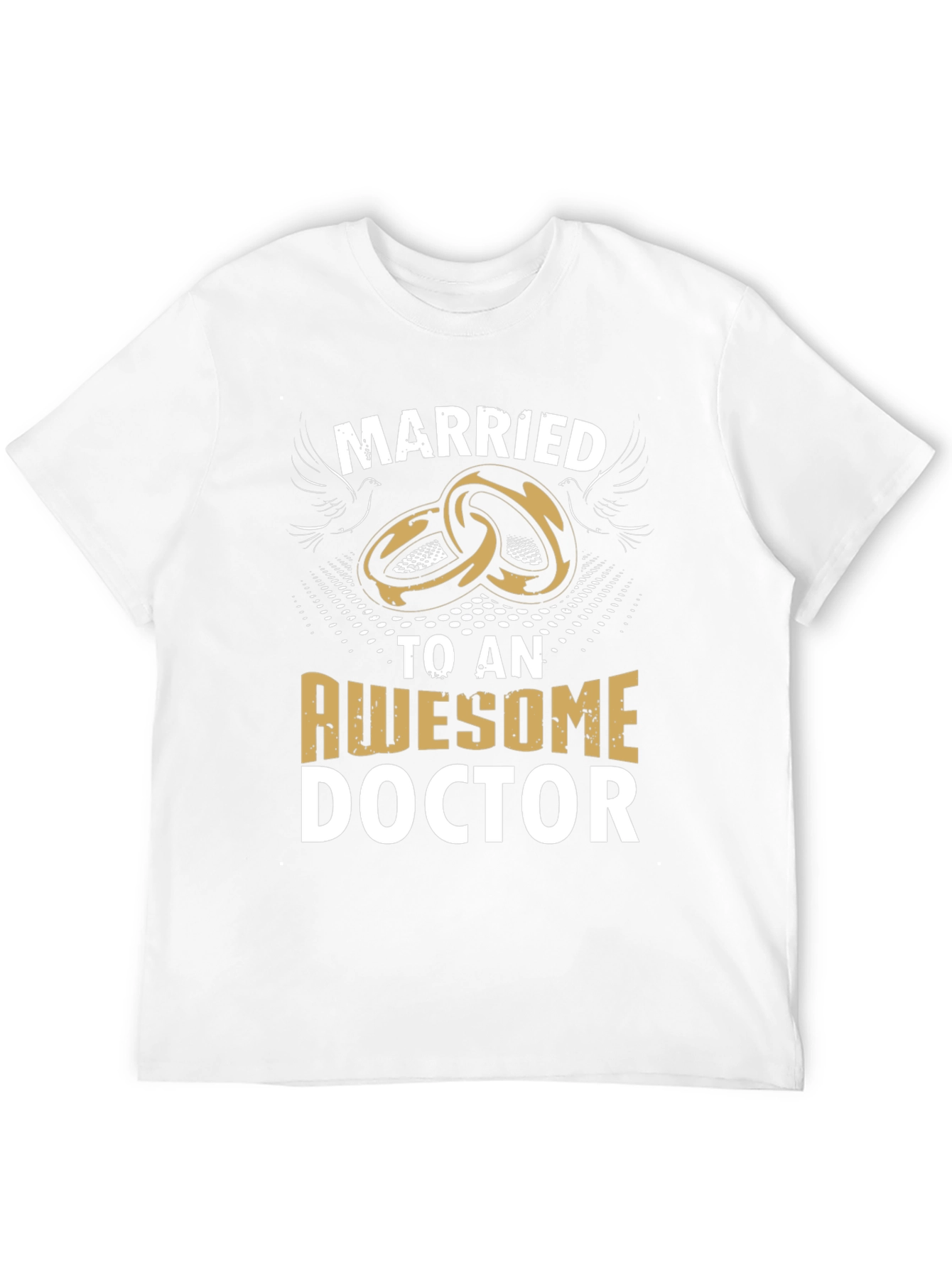 Married to an Awesome Doctor T-Shirt