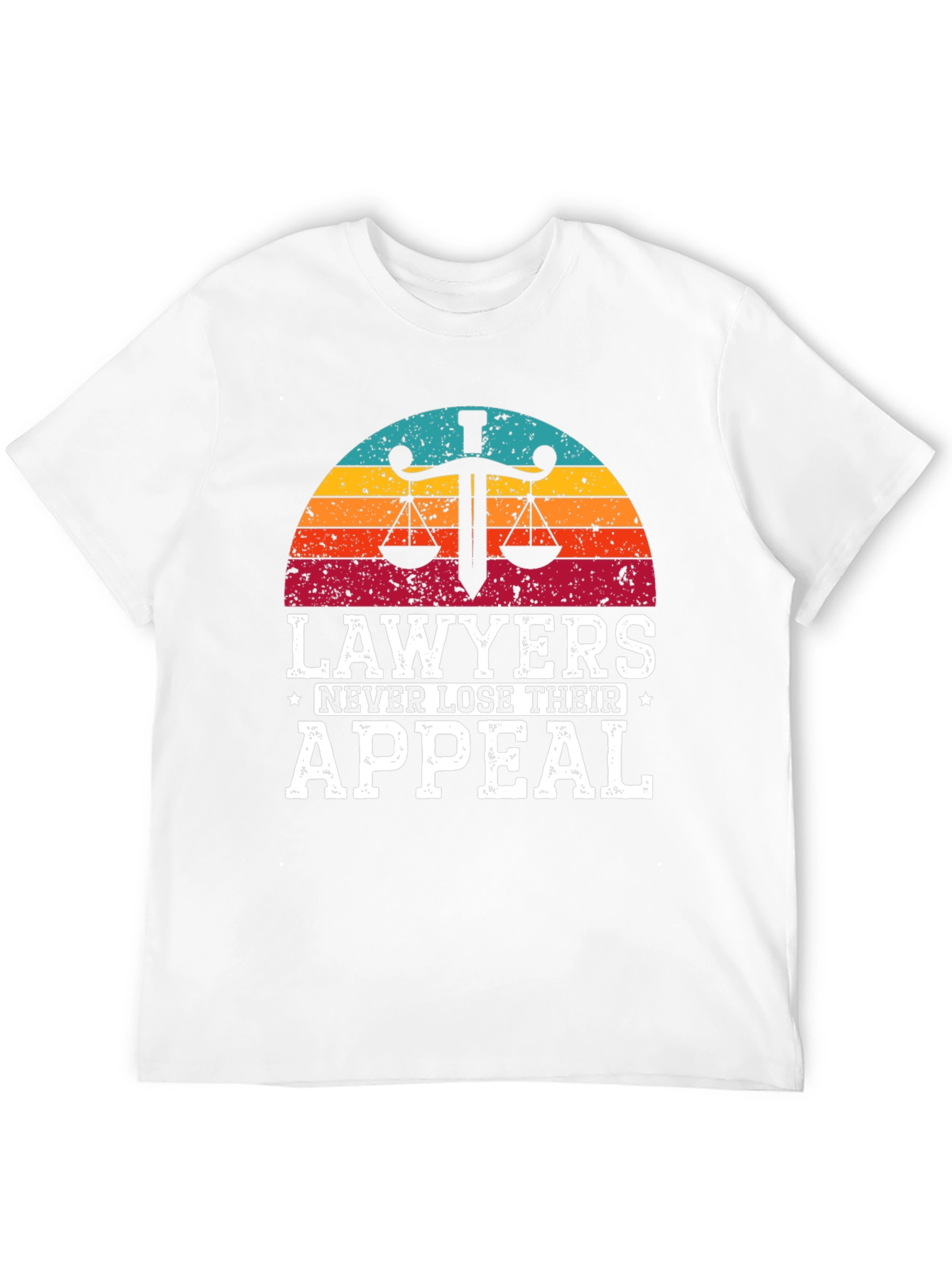 Lawyers Never Lose Their Appeal T-Shirt