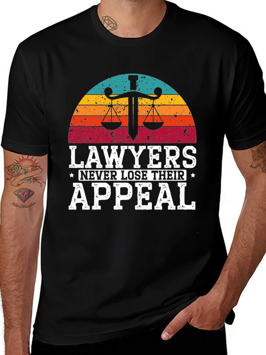 Lawyers Never Lose Their Appeal T-Shirt