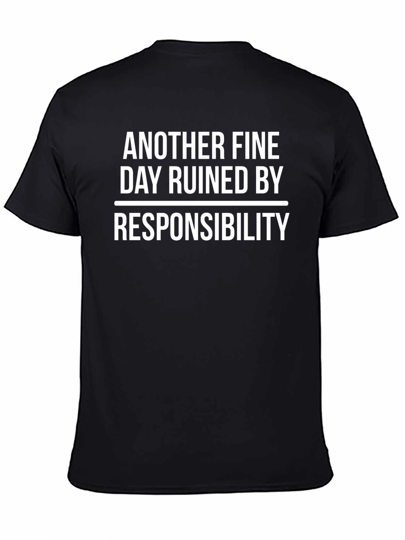 Humorous Responsibility T-Shirt